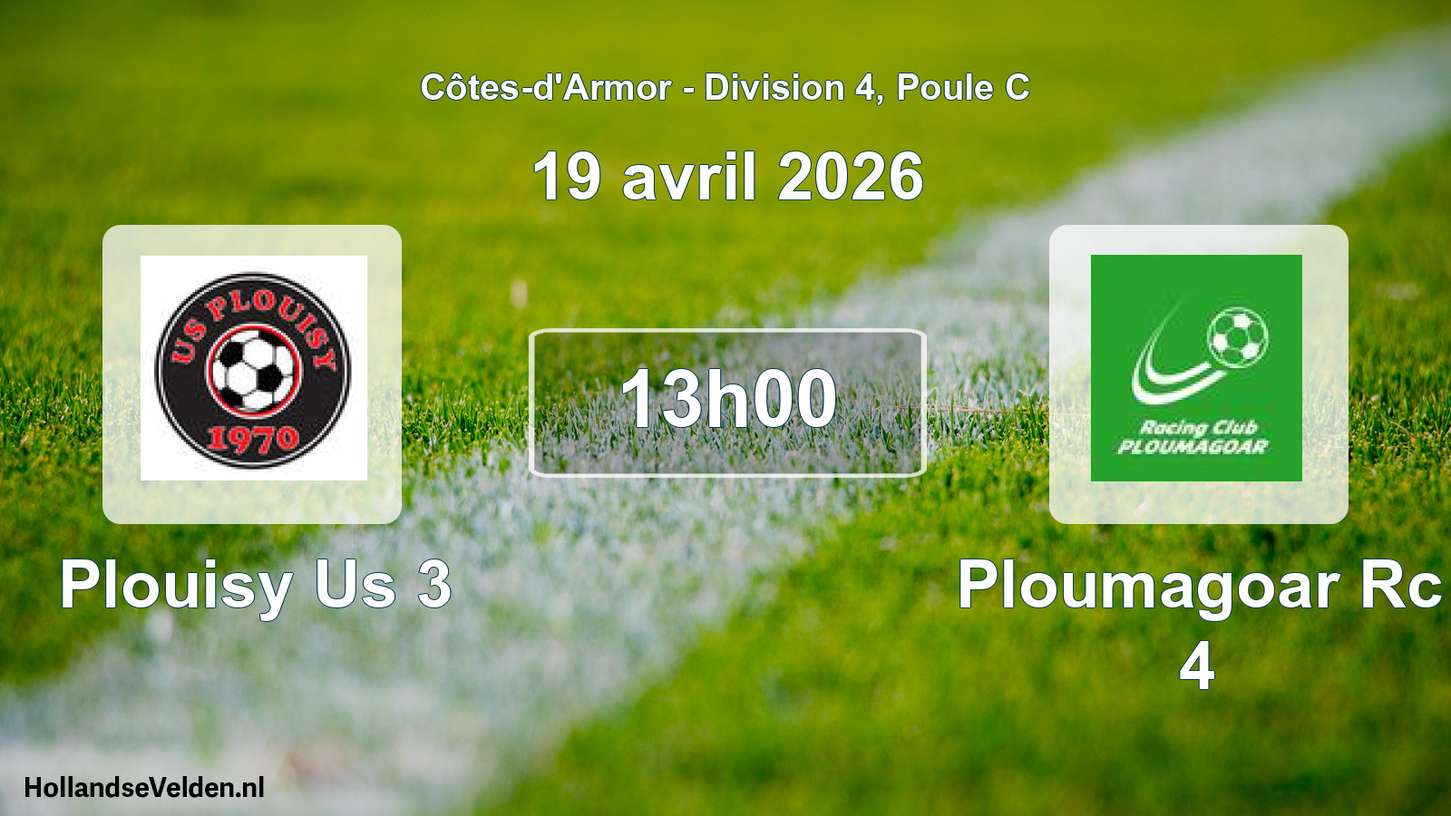 Scheduled Match: Plouisy Us 3 - Ploumagoar Rc 4 (19 April 2026)