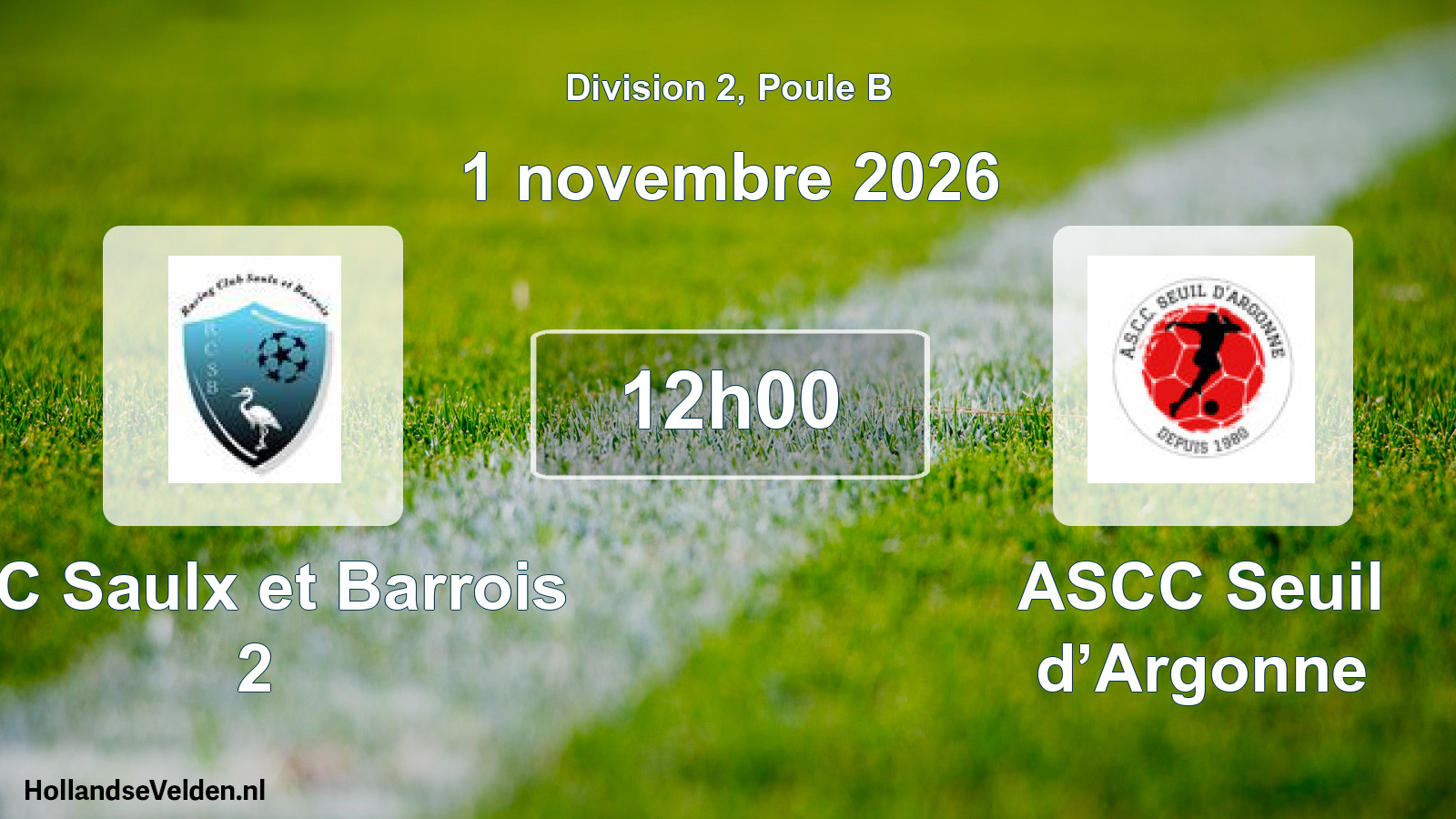 Match programmé: RC Saulx et Barrois 2 - ASCC Seuil d’Argonne (1 novembre 2026)