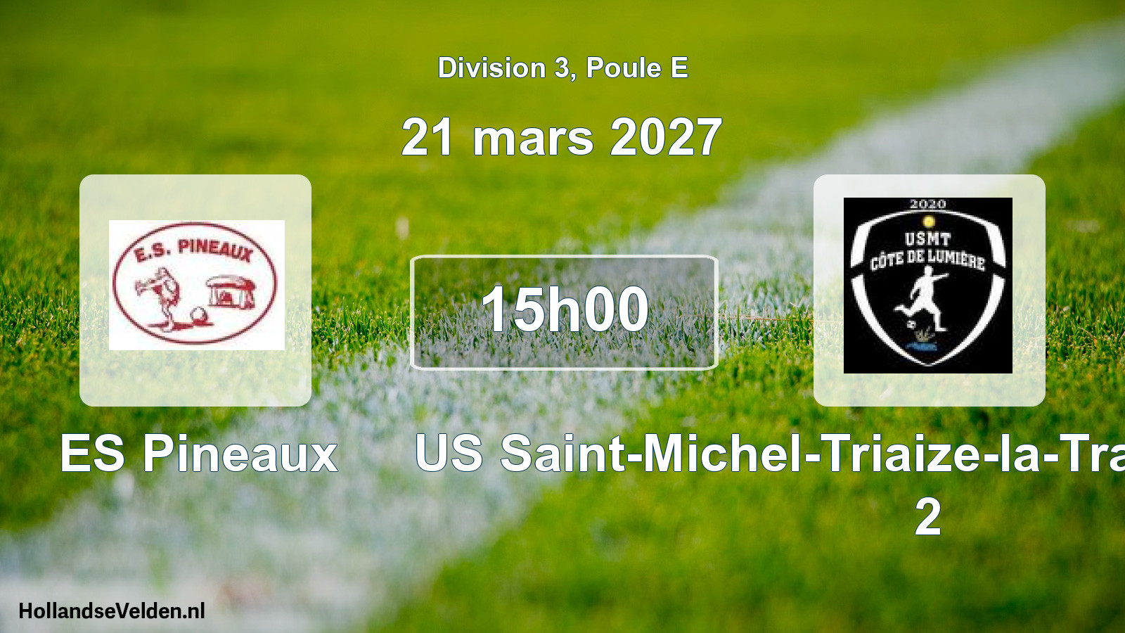 Match programmé: ES Pineaux - US Saint-Michel-Triaize-la-Tranche-Angles 2 (21 mars 2027)