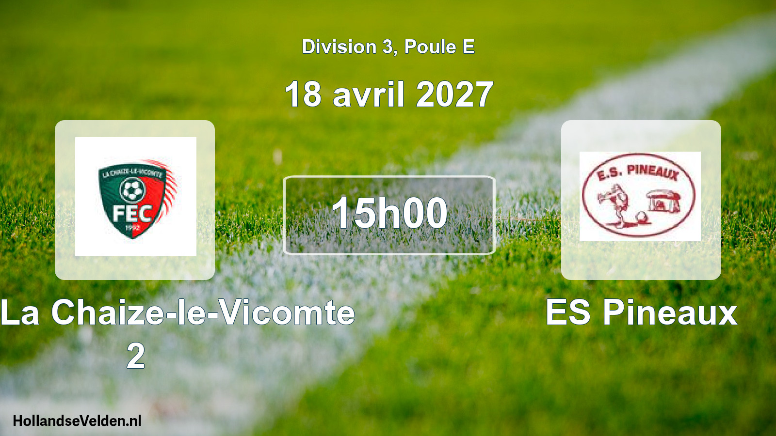 Match programmé: FEC La Chaize-le-Vicomte 2 - ES Pineaux (18 avril 2027)