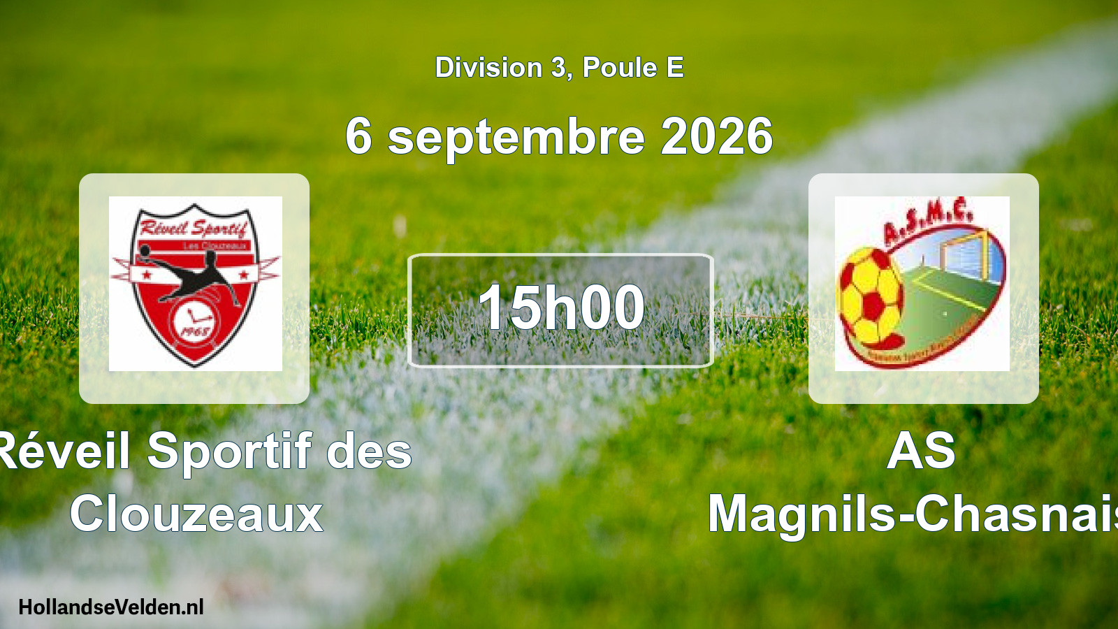 Match programmé: Réveil Sportif des Clouzeaux - AS Magnils-Chasnais (6 septembre 2026)