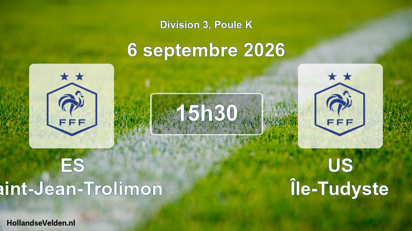 Geplande wedstrijd: ES Saint-Jean-Trolimon - US Île-Tudyste (6 september 2026)
