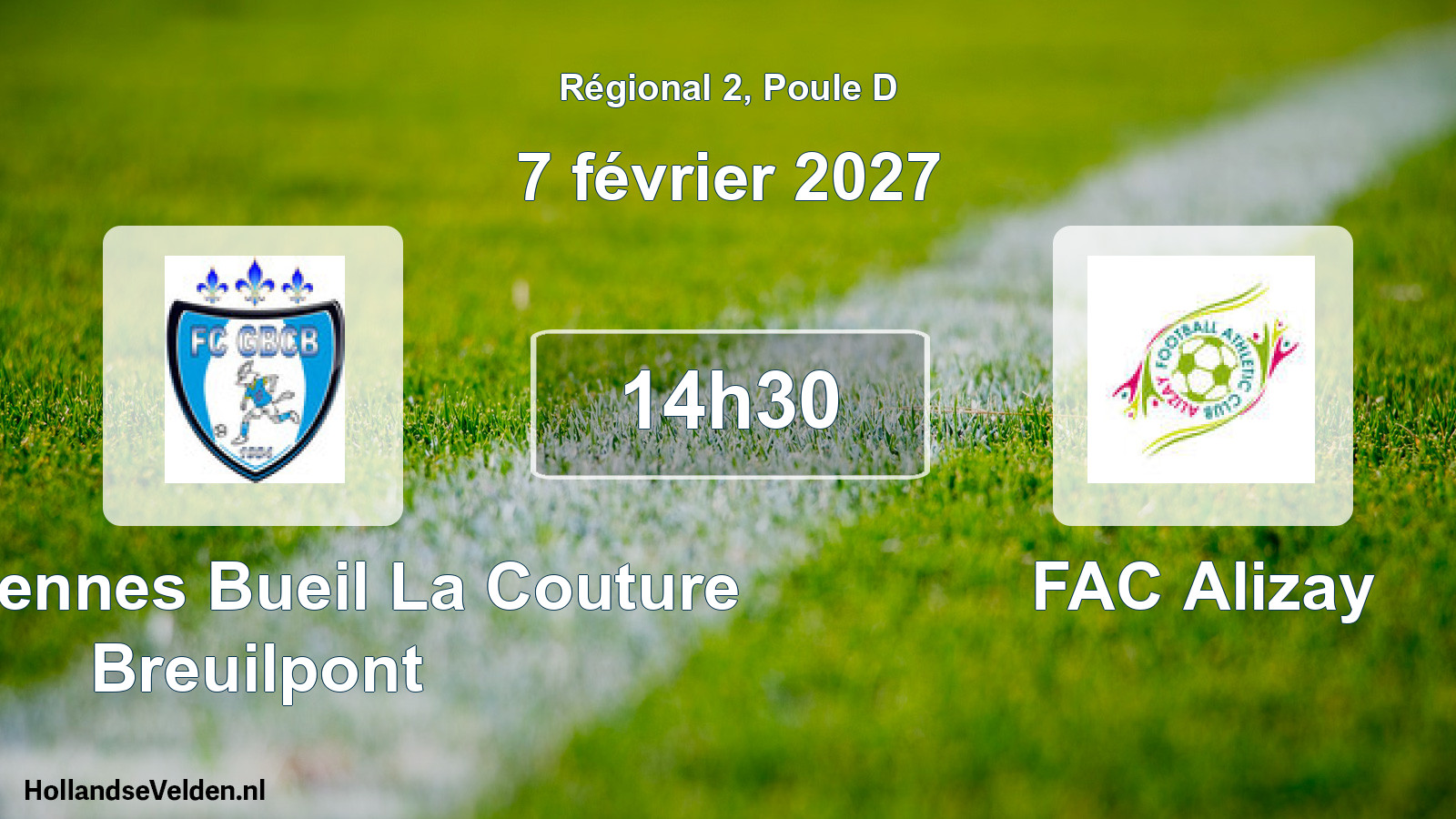 Match programmé: FC Garennes Bueil La Couture Breuilpont - FAC Alizay (7 février 2027)