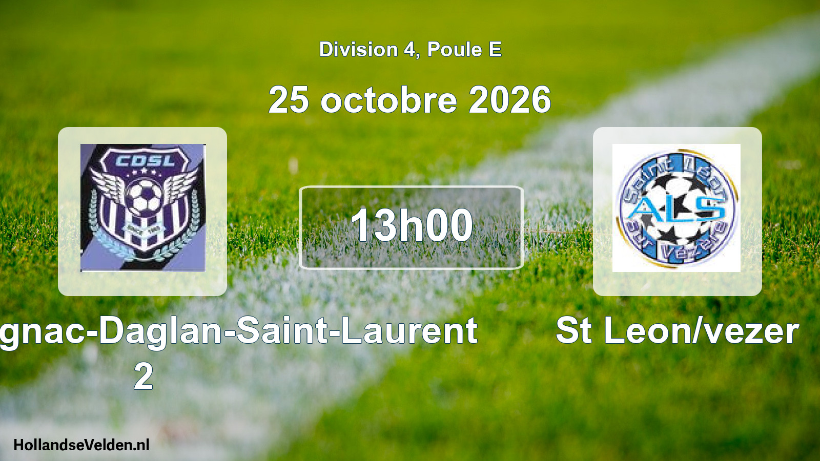 Match programmé: FC Campagnac-Daglan-Saint-Laurent 2 - St Leon/vezer (25 octobre 2026)
