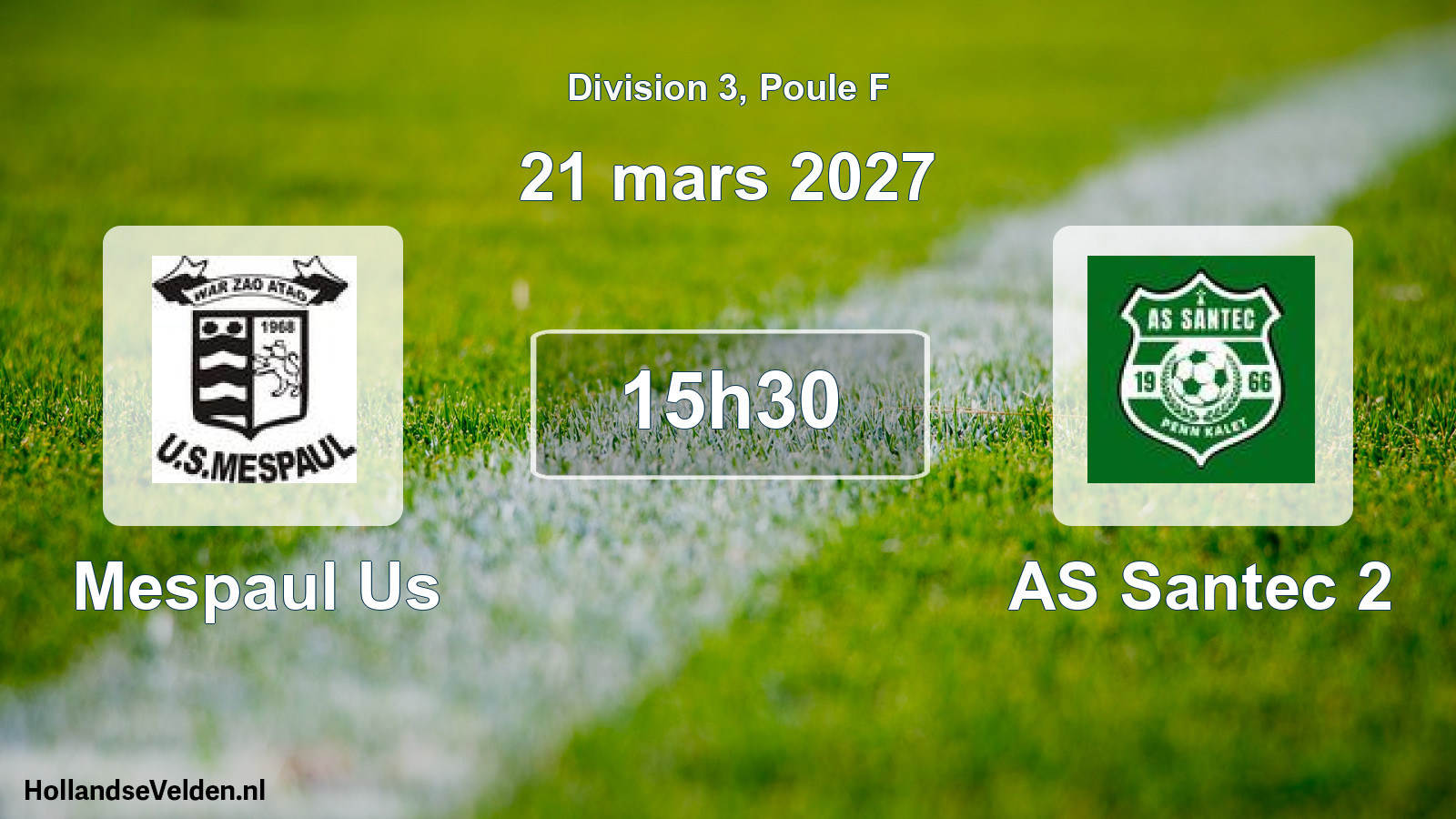 Scheduled Match: Mespaul Us - AS Santec 2 (21 March 2027)