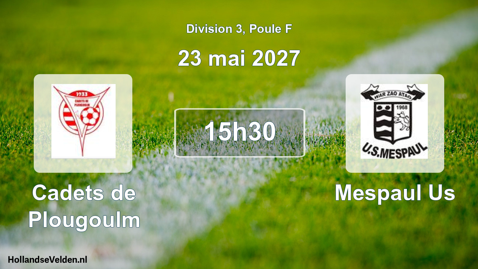 Geplande wedstrijd: Cadets de Plougoulm - Mespaul Us (23 mei 2027)