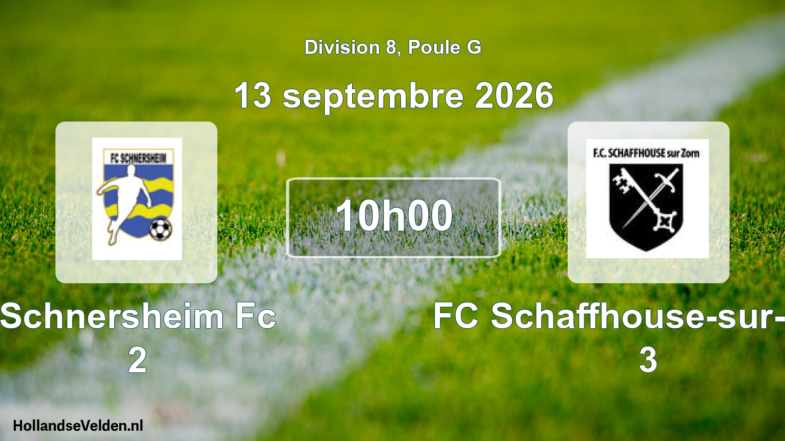 Scheduled Match: Schnersheim Fc 2 - FC Schaffhouse-sur-Zorn 3 (13 September 2026)