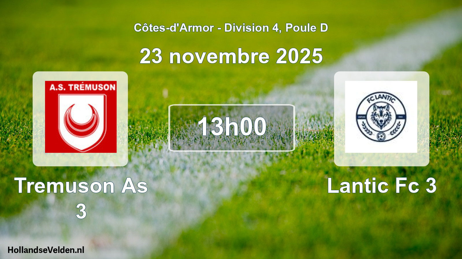 Geplande wedstrijd: Tremuson As 3 - Lantic Fc 3 (23 novembre 2025)