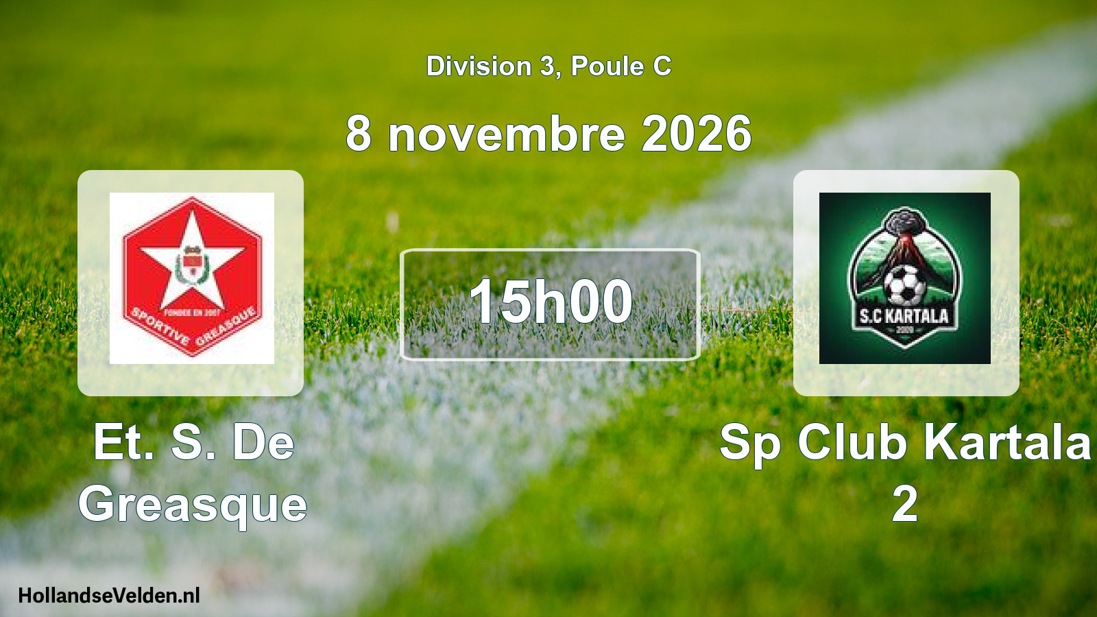 Match programmé: Et. S. De Greasque - Sp Club Kartala 2 (8 novembre 2026)