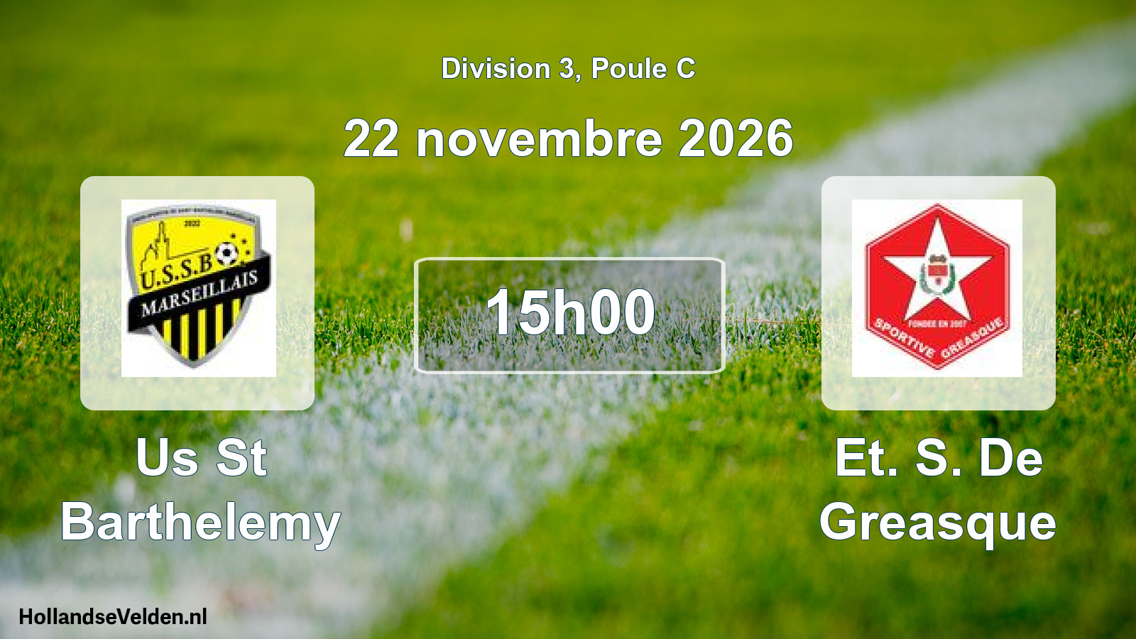 Match programmé: Us St Barthelemy - Et. S. De Greasque (22 novembre 2026)