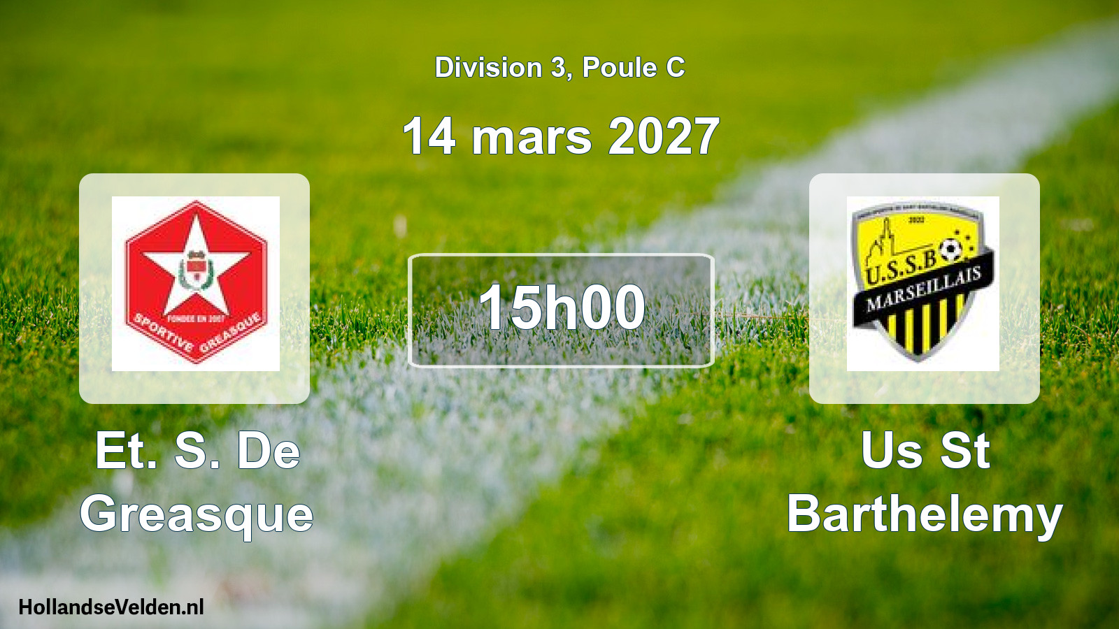Match programmé: Et. S. De Greasque - Us St Barthelemy (14 mars 2027)