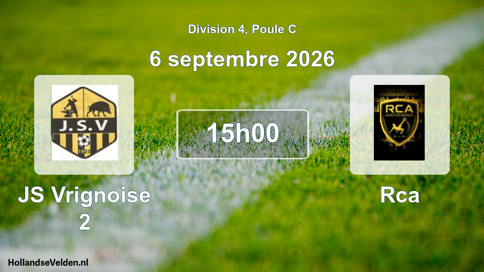 Match programmé: JS Vrignoise 2 - Rca (6 septembre 2026)