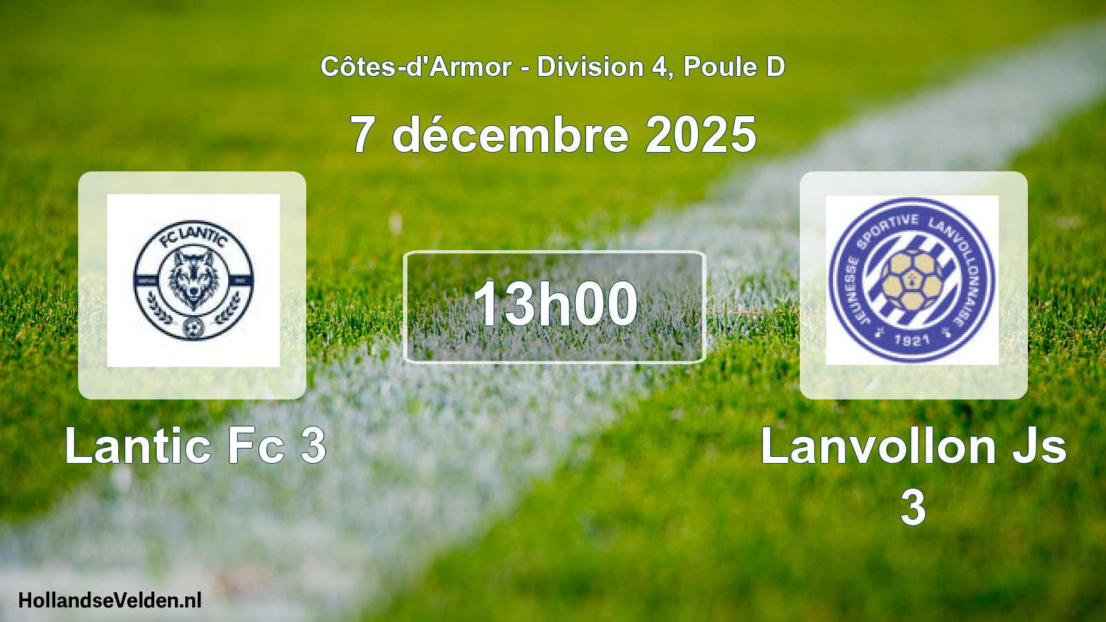 Geplande wedstrijd: Lantic Fc 3 - Lanvollon Js 3 (7 décembre 2025)