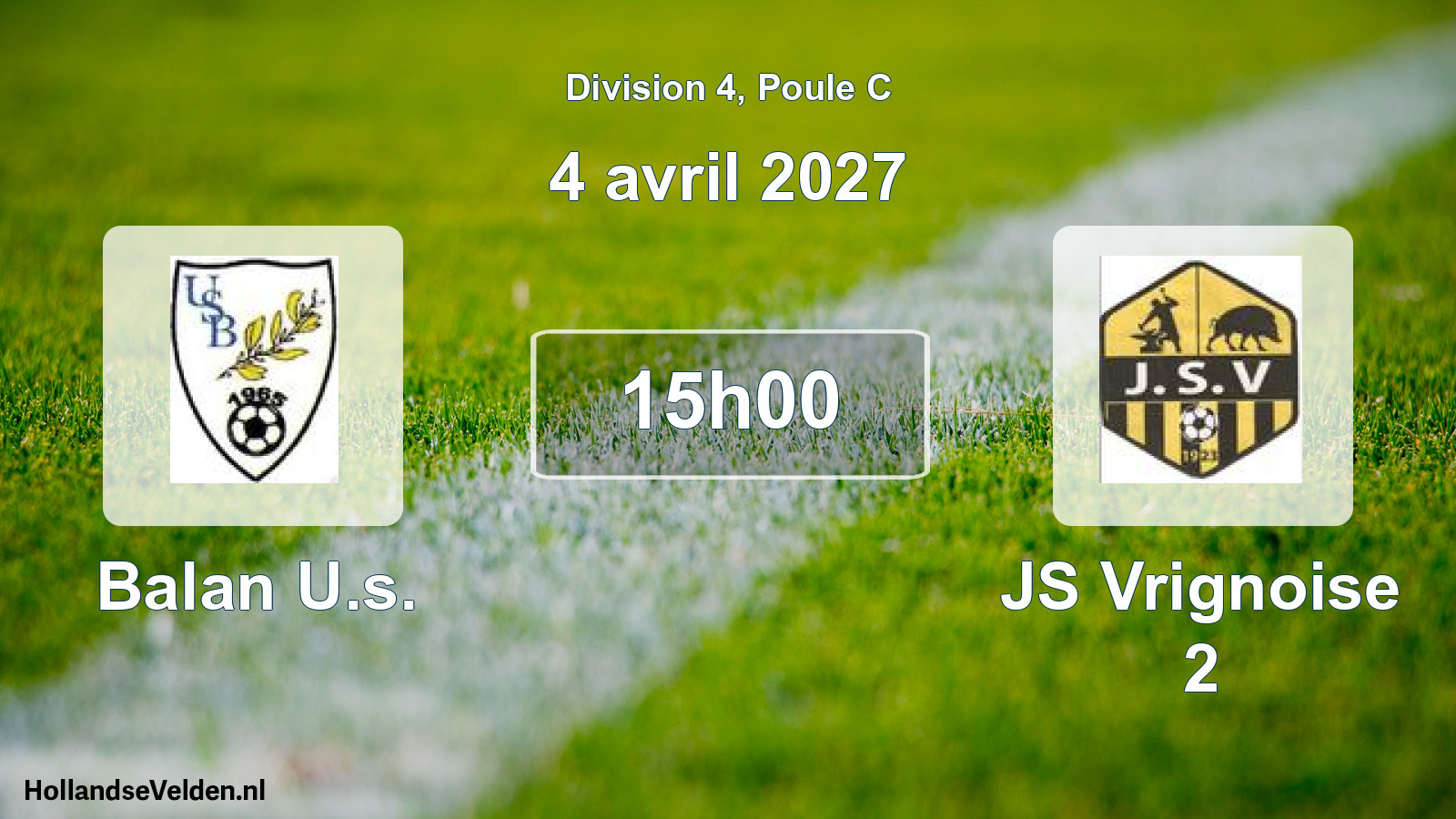 Scheduled Match: Balan U.s. - JS Vrignoise 2 (4 April 2027)