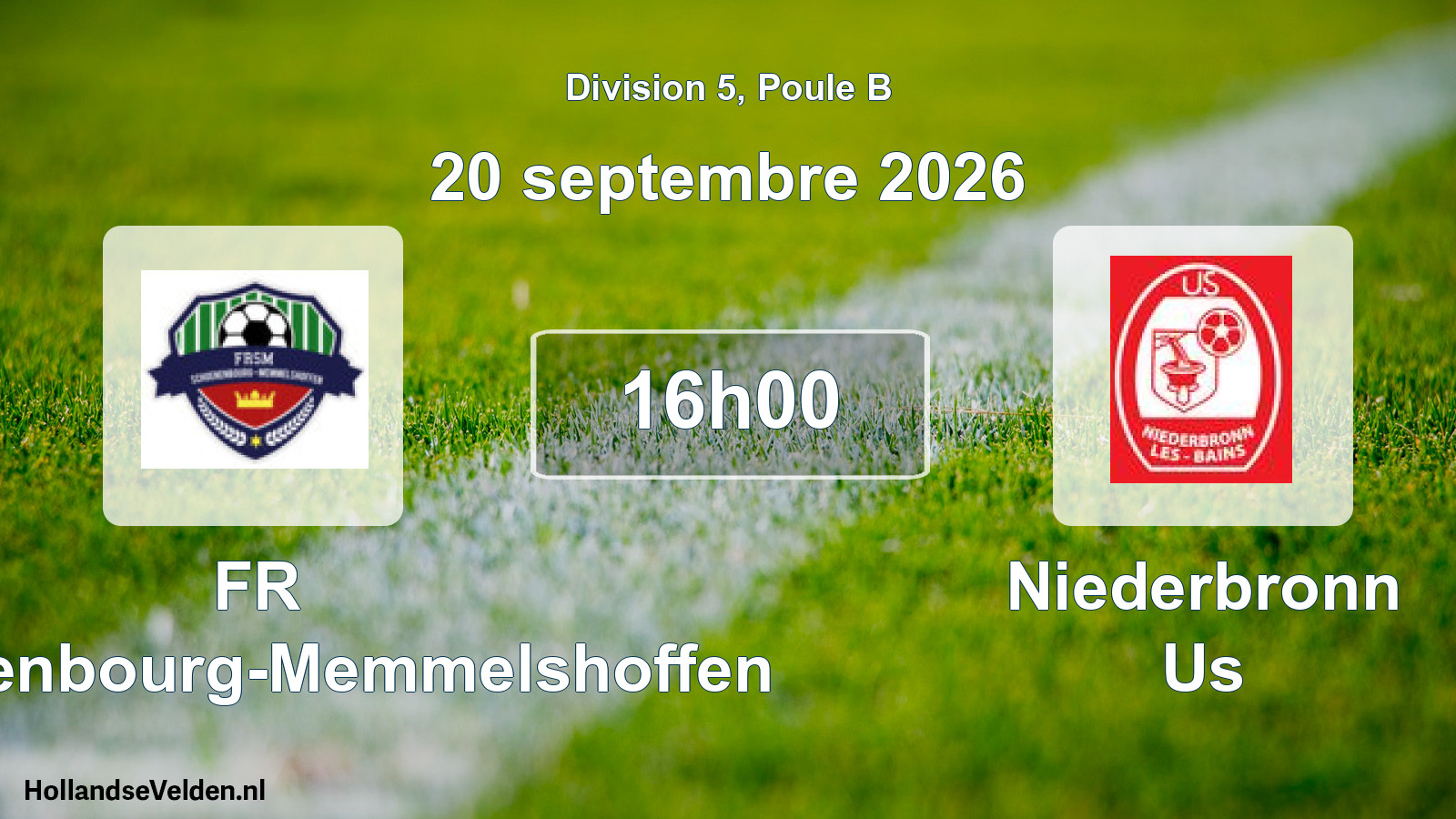 Scheduled Match: FR Schoenenbourg-Memmelshoffen - Niederbronn Us (20 September 2026)