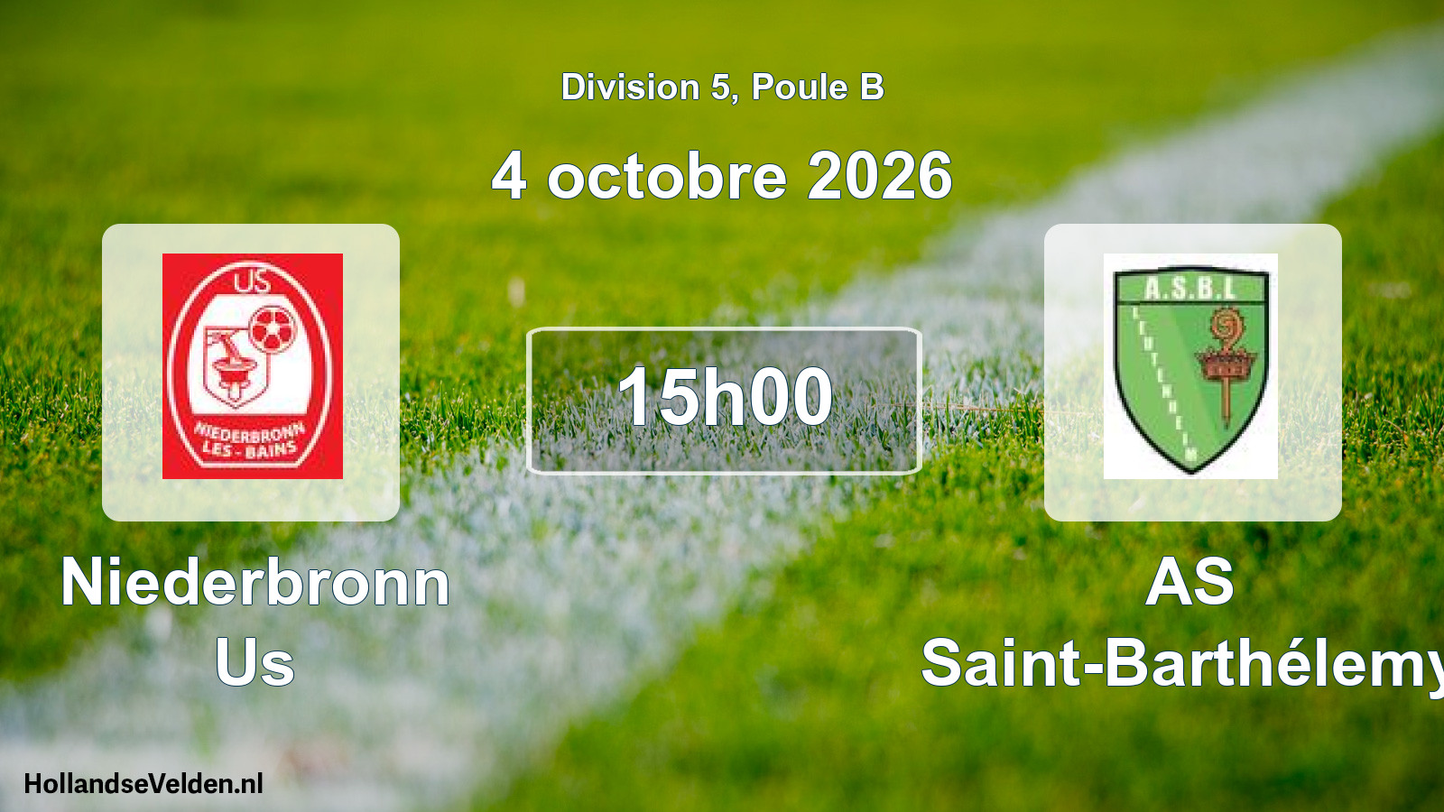 Match programmé: Niederbronn Us - AS Saint-Barthélemy (4 octobre 2026)