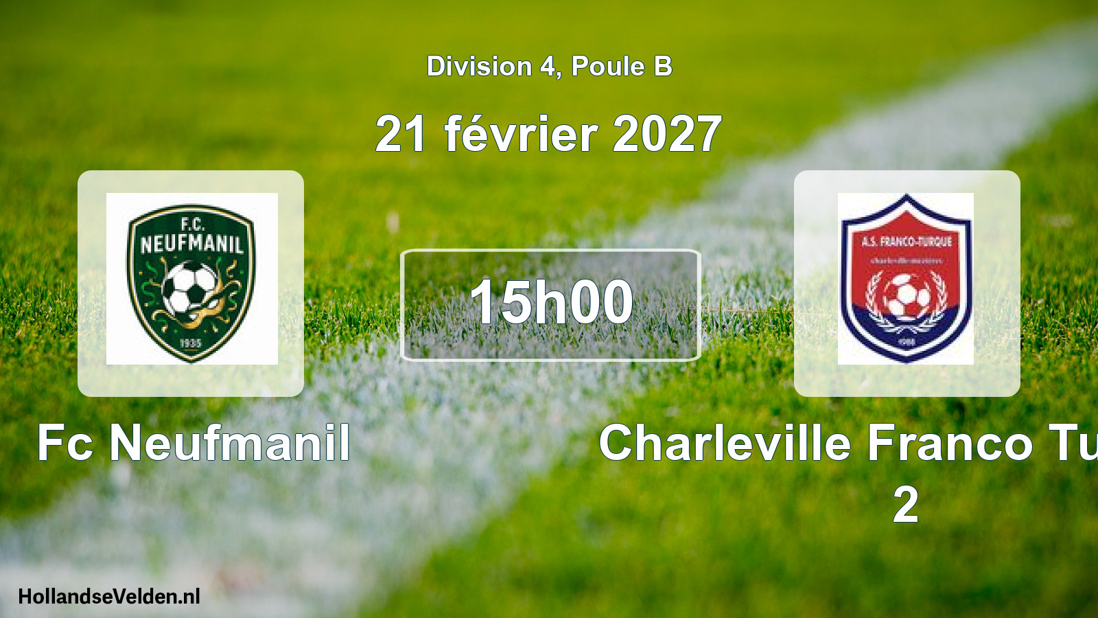 Match programmé: Fc Neufmanil - Charleville Franco Turque 2 (21 février 2027)