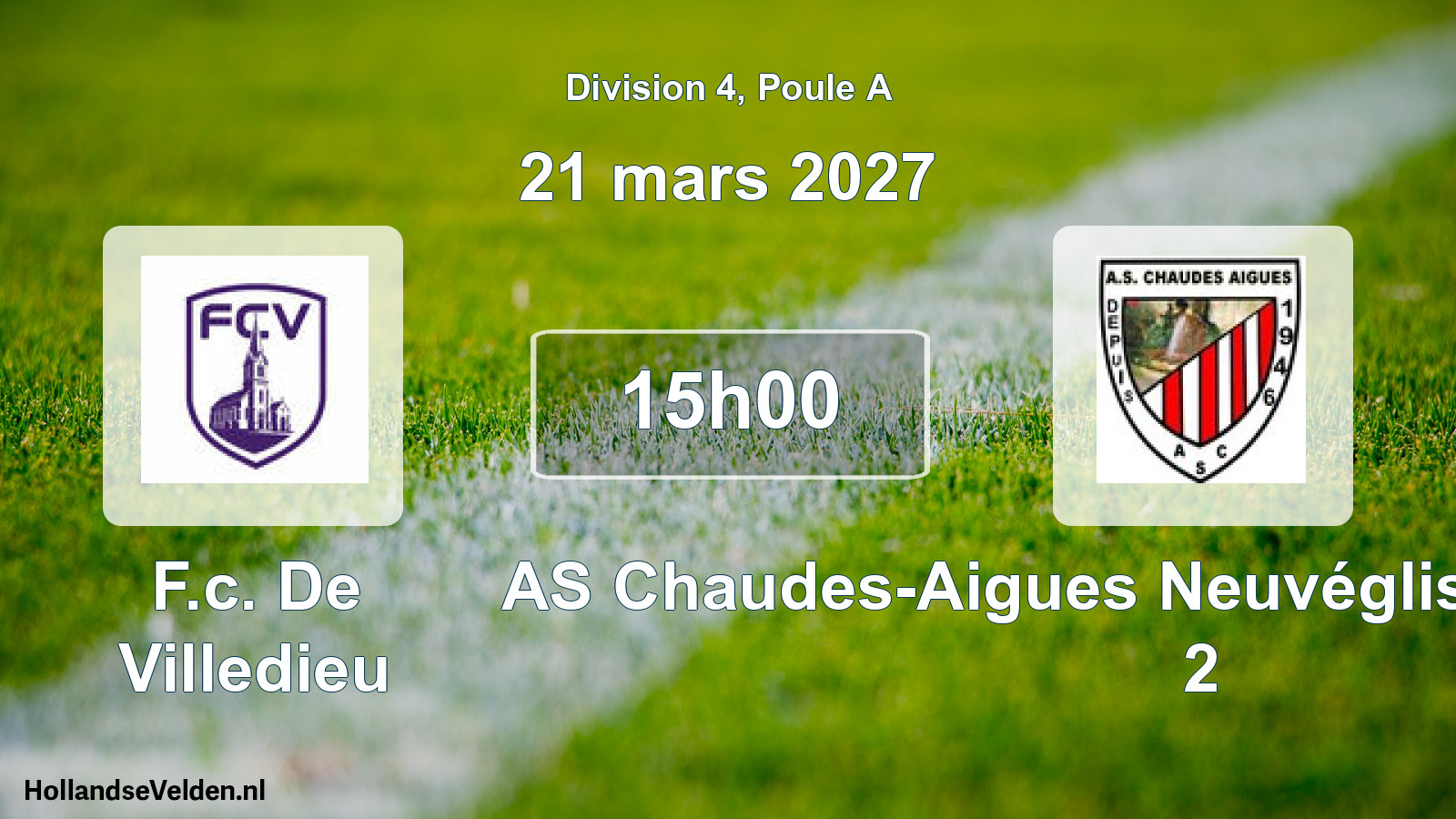 Match programmé: F.c. De Villedieu - AS Chaudes-Aigues Neuvéglise-sur-Truyère 2 (21 mars 2027)