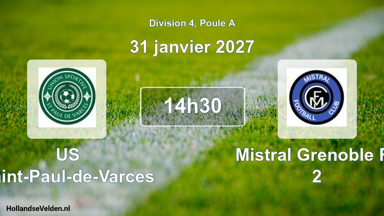 Scheduled Match: US Saint-Paul-de-Varces - Mistral Grenoble Fc 2 (31 January 2027)