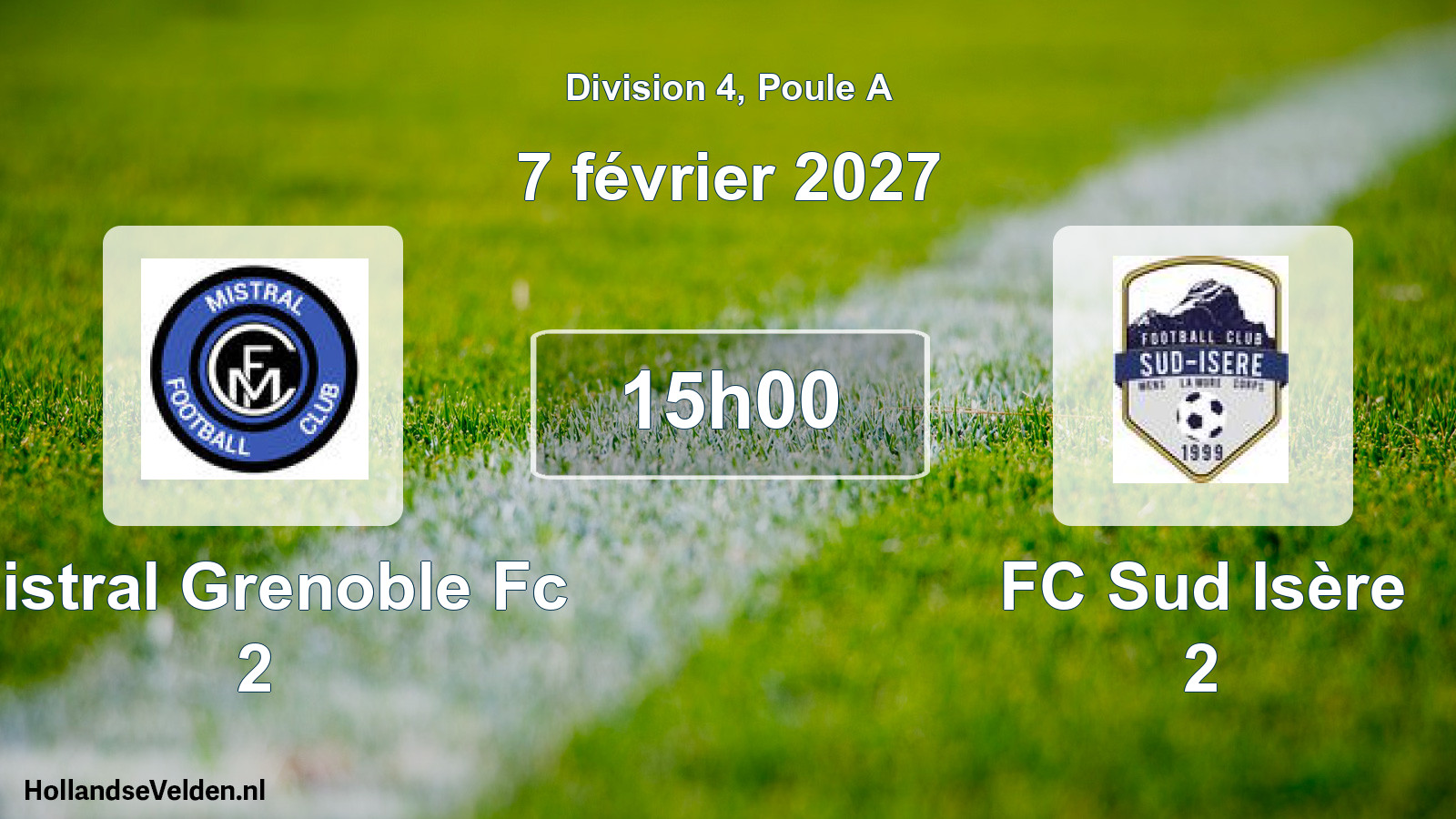 Scheduled Match: Mistral Grenoble Fc 2 - FC Sud Isère 2 (7 February 2027)