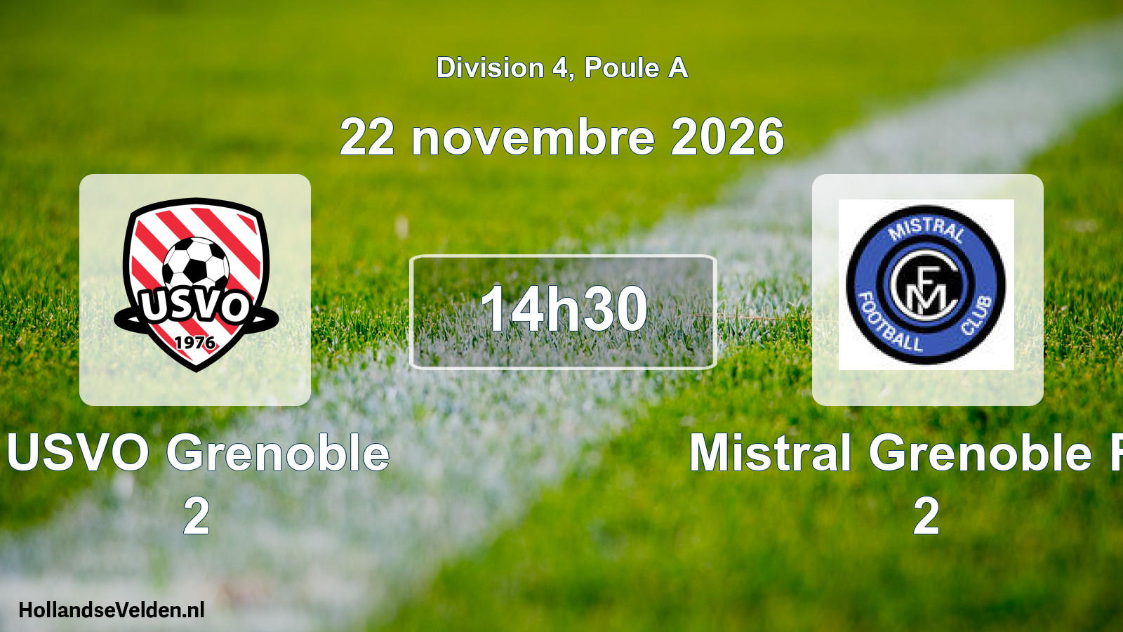 Scheduled Match: USVO Grenoble 2 - Mistral Grenoble Fc 2 (22 November 2026)