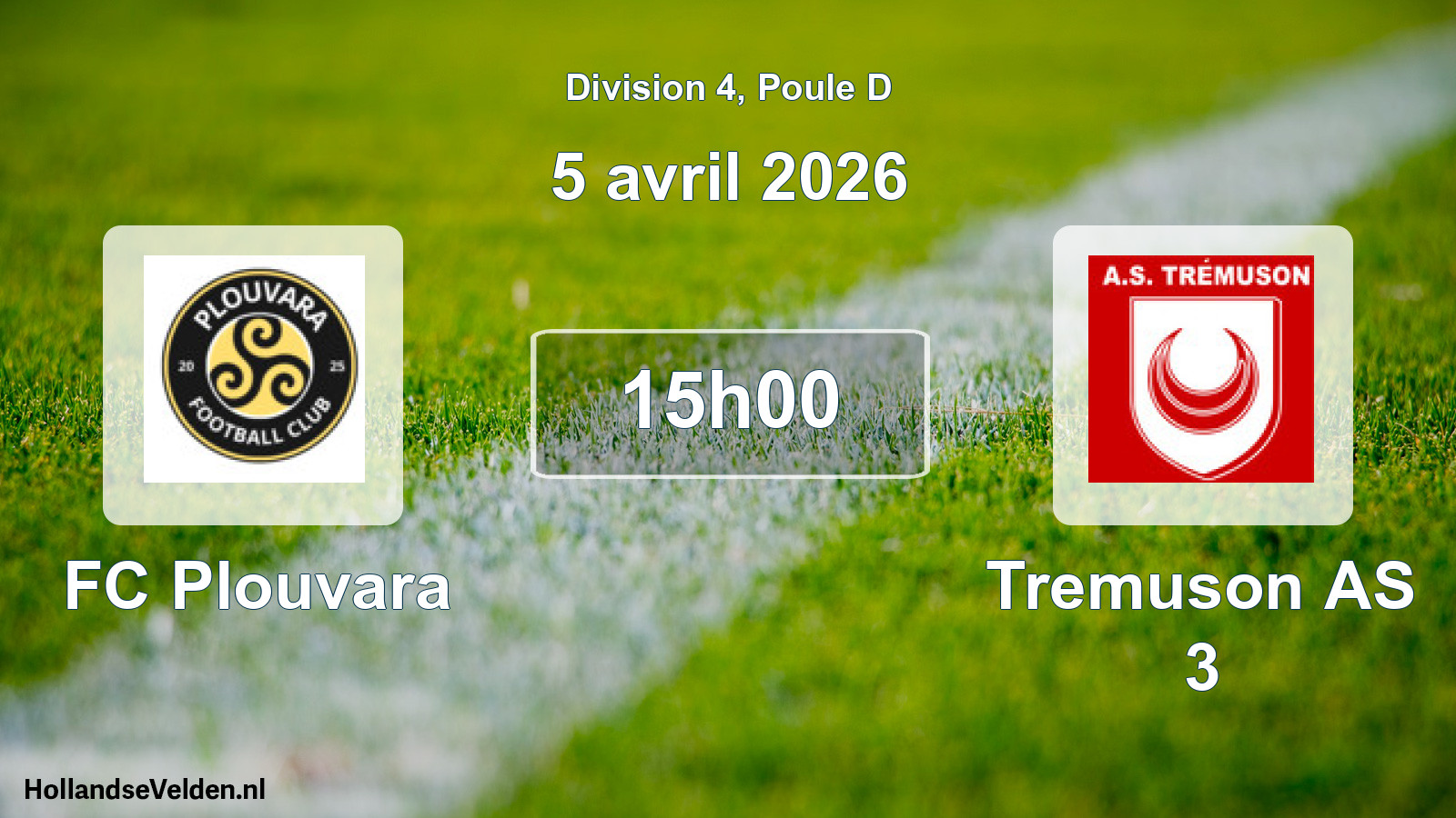 Geplande wedstrijd: FC Plouvara - Tremuson AS 3 (5 april 2026)