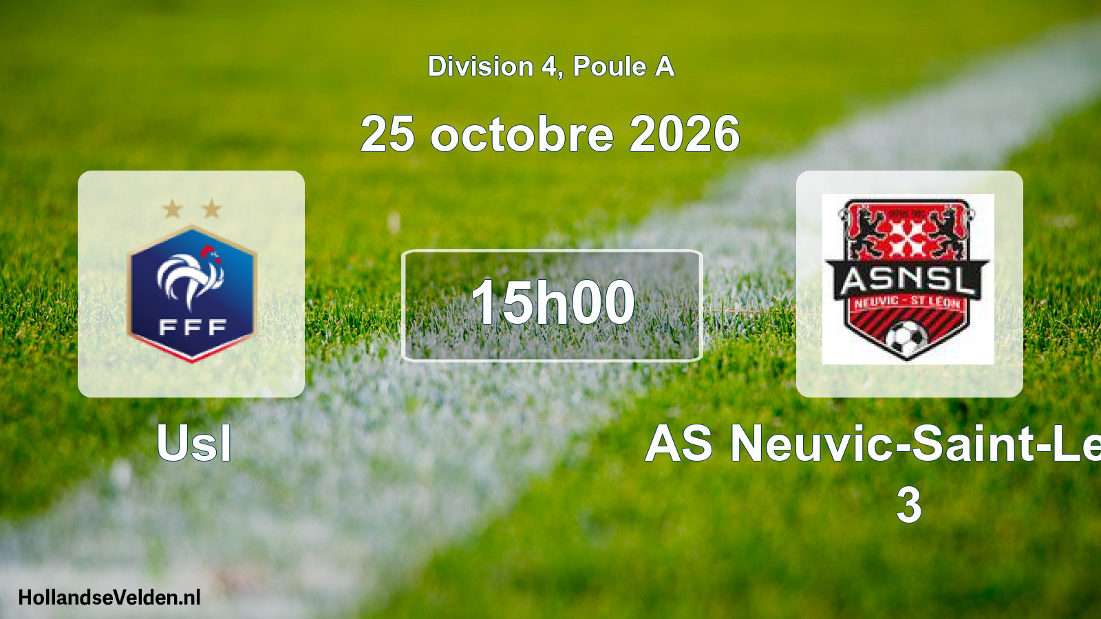 Scheduled Match: Usl - AS Neuvic-Saint-Leon 3 (25 October 2026)