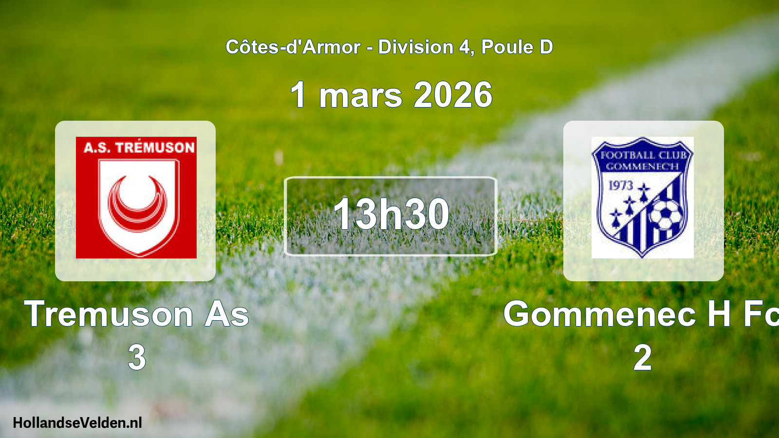 Geplande wedstrijd: Tremuson As 3 - Gommenec H Fc 2 (1 mars 2026)