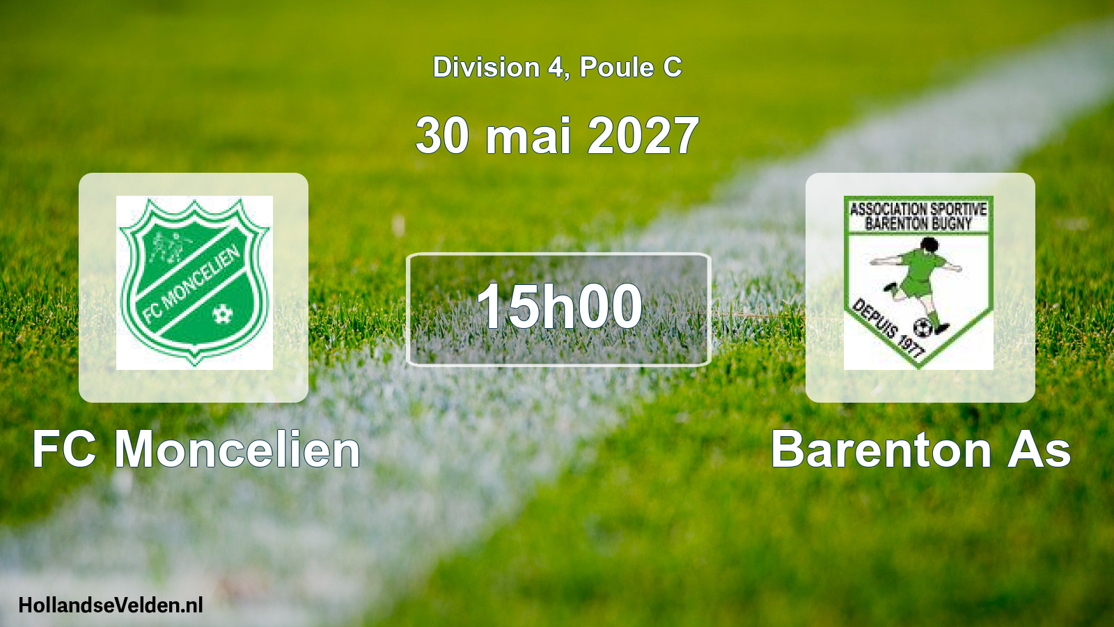 Geplande wedstrijd: FC Moncelien - Barenton As (30 mei 2027)