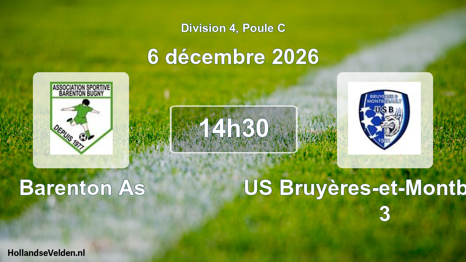 Scheduled Match: Barenton As - US Bruyères-et-Montbérault 3 (6 December 2026)