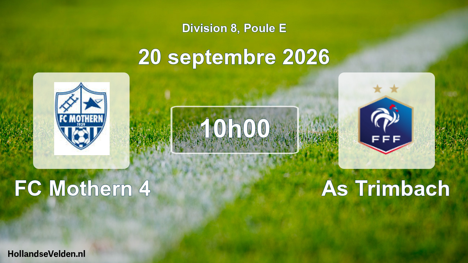 Scheduled Match: FC Mothern 4 - As Trimbach (20 September 2026)
