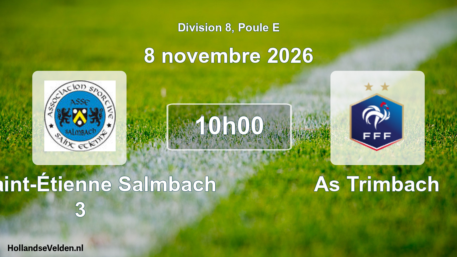 Scheduled Match: AS Saint-Étienne Salmbach 3 - As Trimbach (8 November 2026)