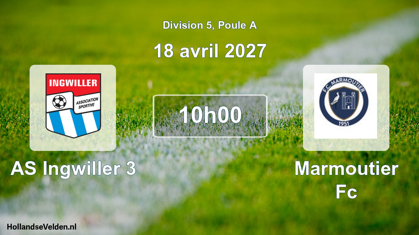 Scheduled Match: AS Ingwiller 3 - Marmoutier Fc (18 April 2027)