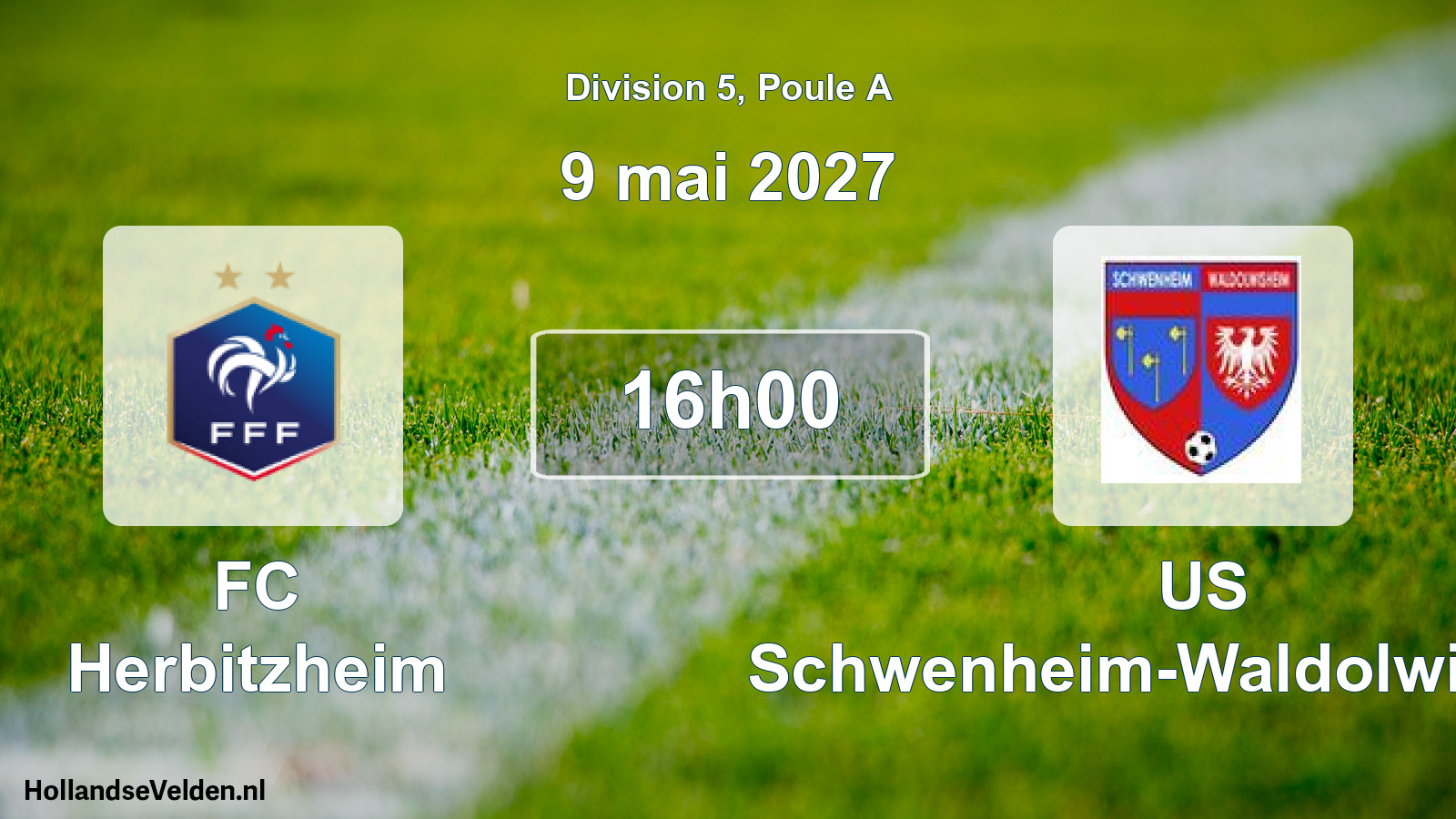 Scheduled Match: FC Herbitzheim - US Schwenheim-Waldolwisheim (9 May 2027)