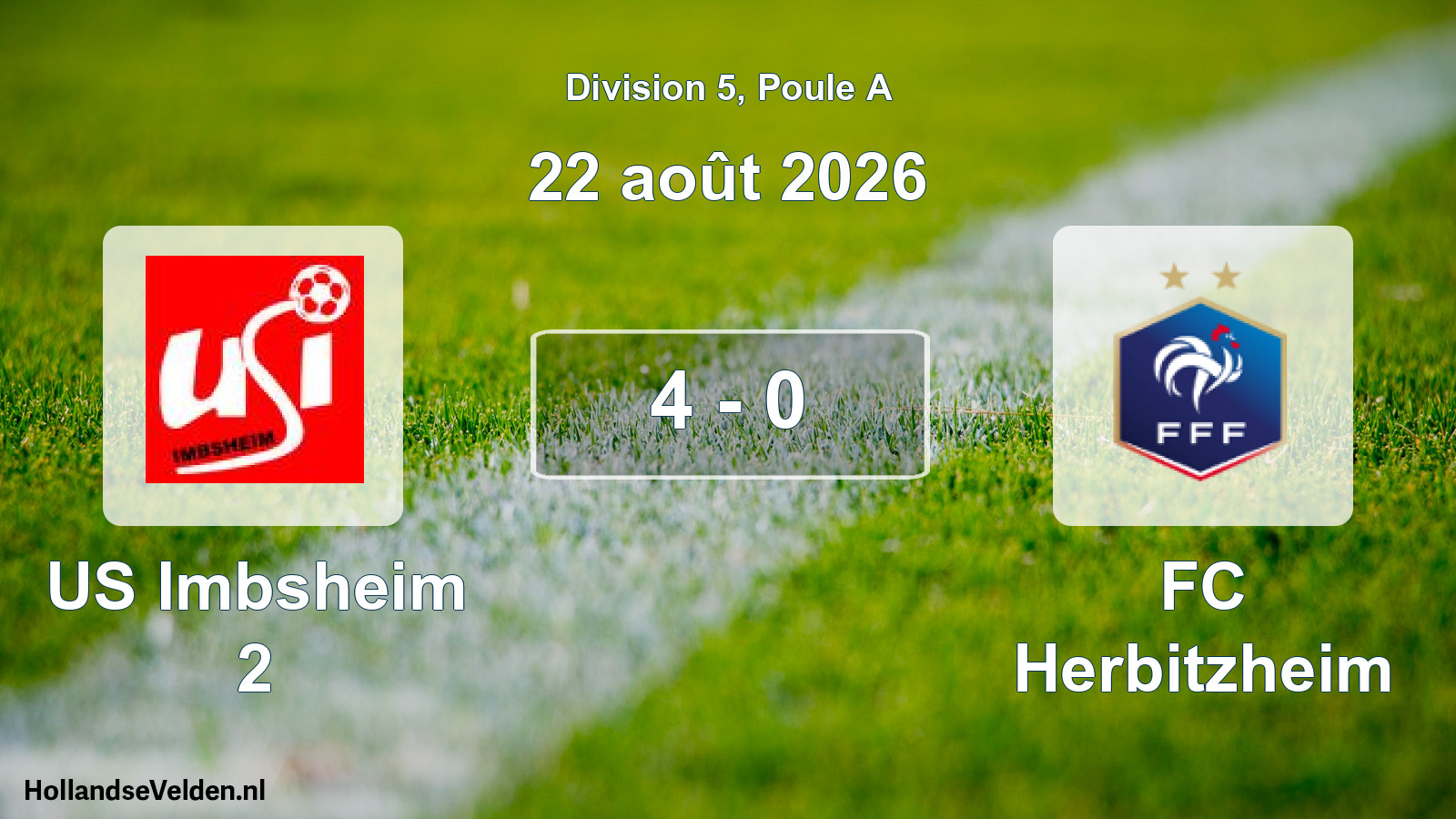 Total number of matches played: US Imbsheim 2 - FC Herbitzheim 4 - 0 (22 August 2026)