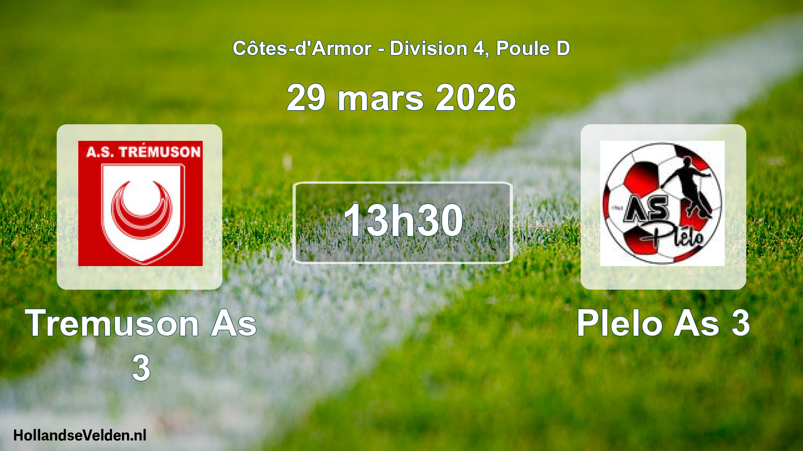 Geplande wedstrijd: Tremuson As 3 - Plelo As 3 (29 mars 2026)