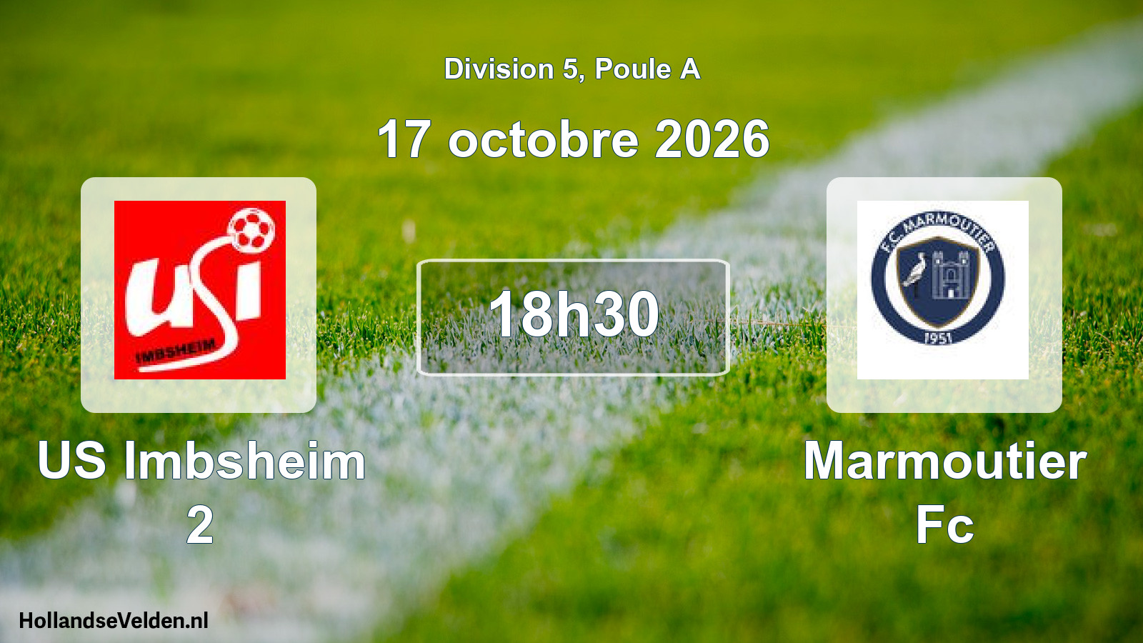 Scheduled Match: US Imbsheim 2 - Marmoutier Fc (17 October 2026)
