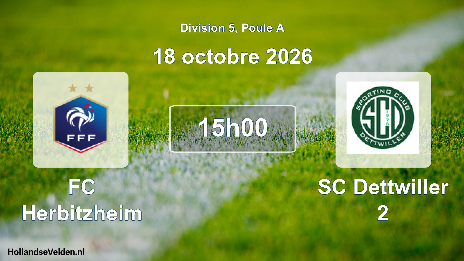Scheduled Match: FC Herbitzheim - SC Dettwiller 2 (18 October 2026)