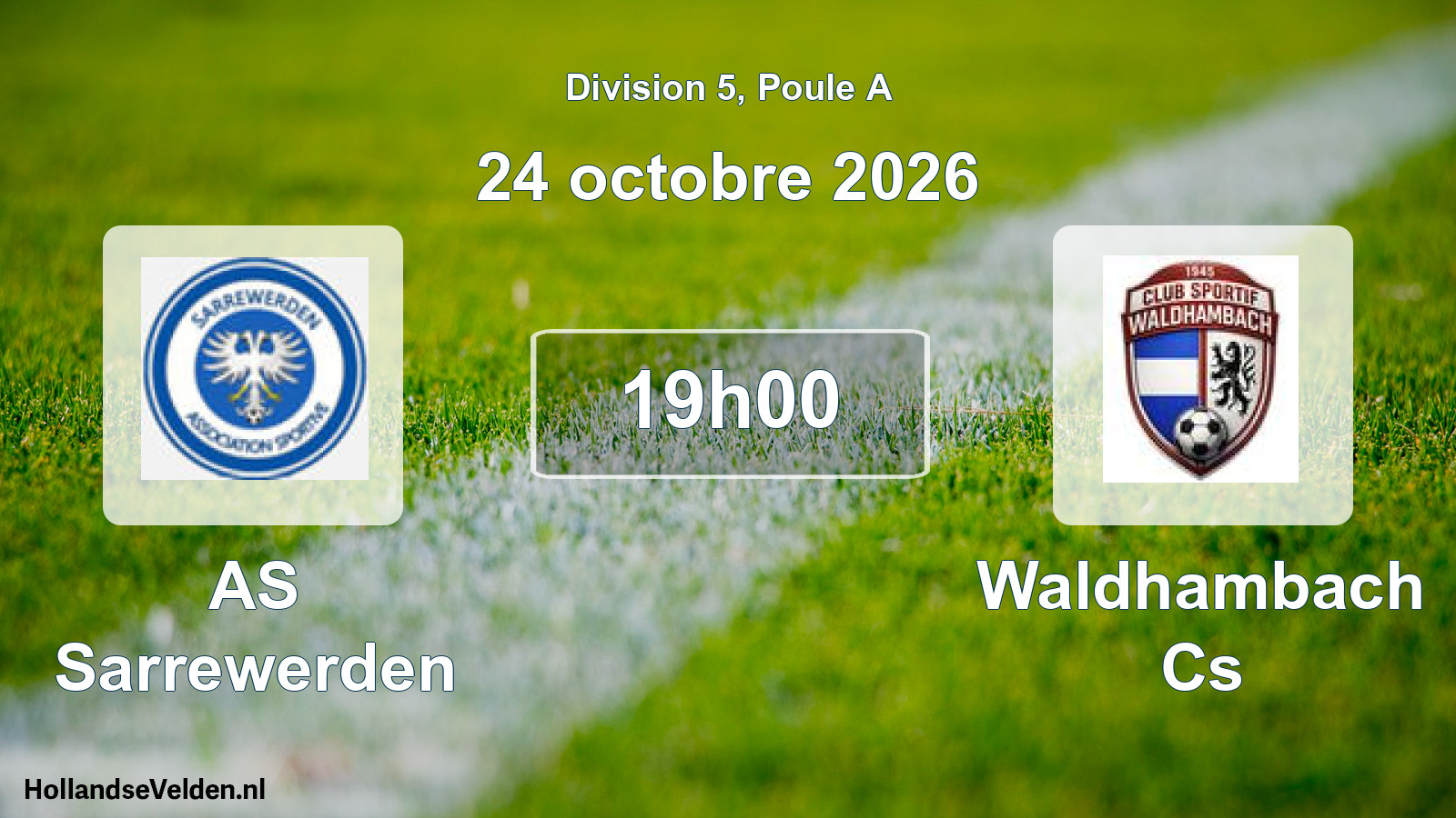 Match programmé: AS Sarrewerden - Waldhambach Cs (24 octobre 2026)