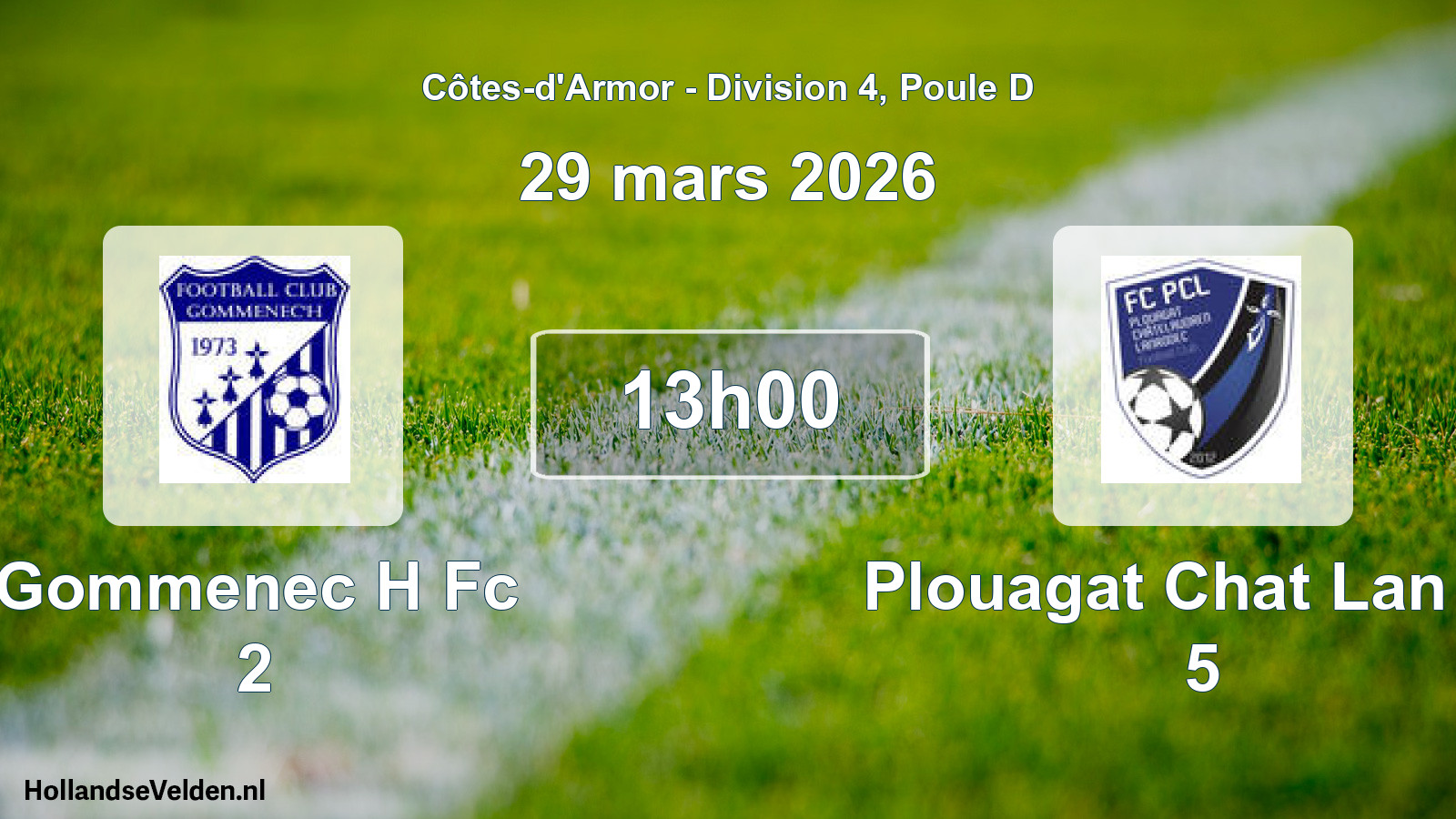 Scheduled Match: Gommenec H Fc 2 - Plouagat Chat Lan Fc 5 (29 March 2026)