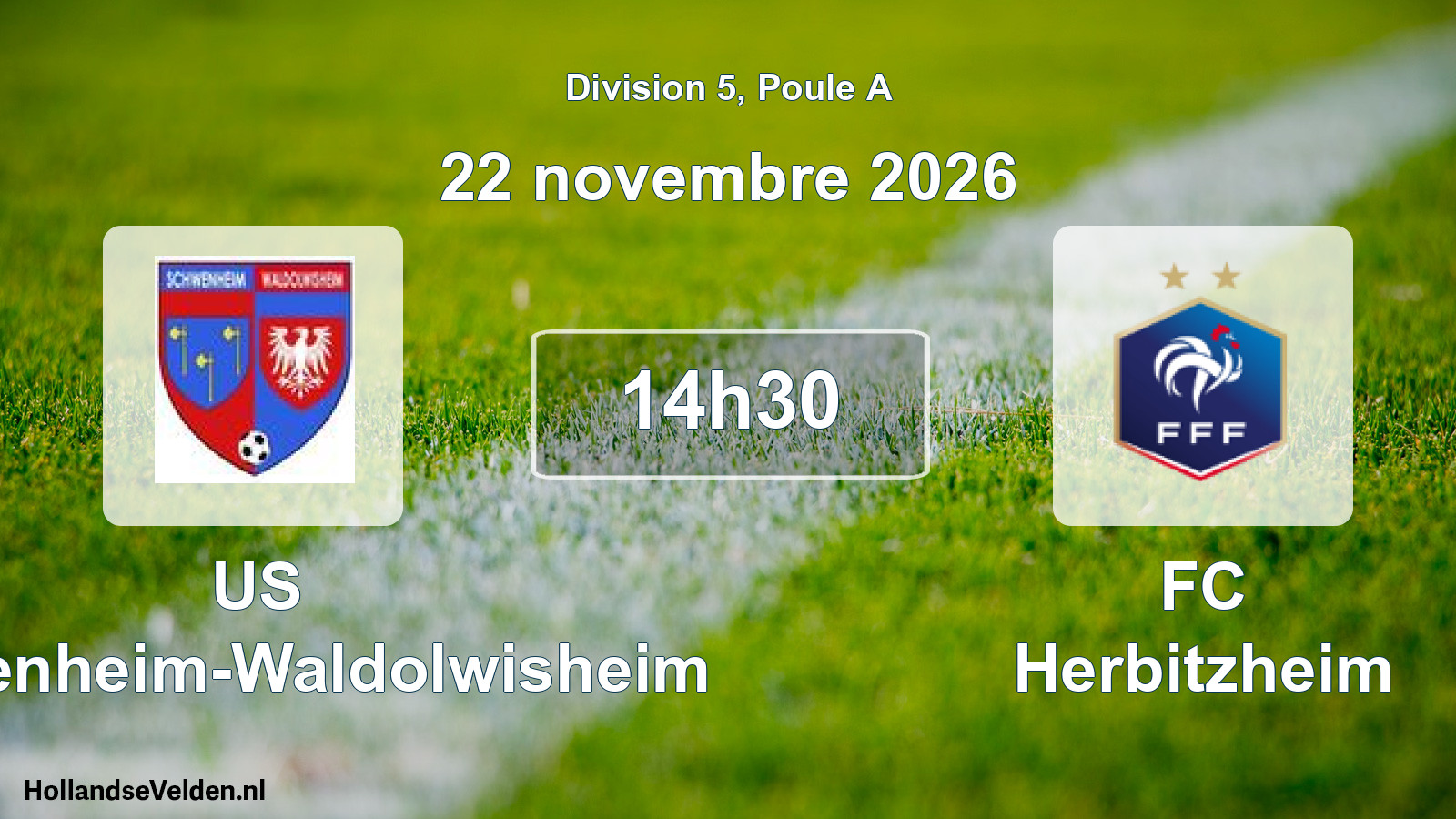 Geplande wedstrijd: US Schwenheim-Waldolwisheim - FC Herbitzheim (22 november 2026)