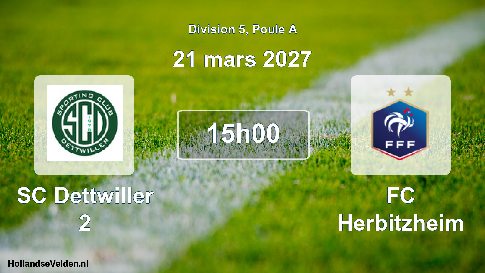Match programmé: SC Dettwiller 2 - FC Herbitzheim (21 mars 2027)