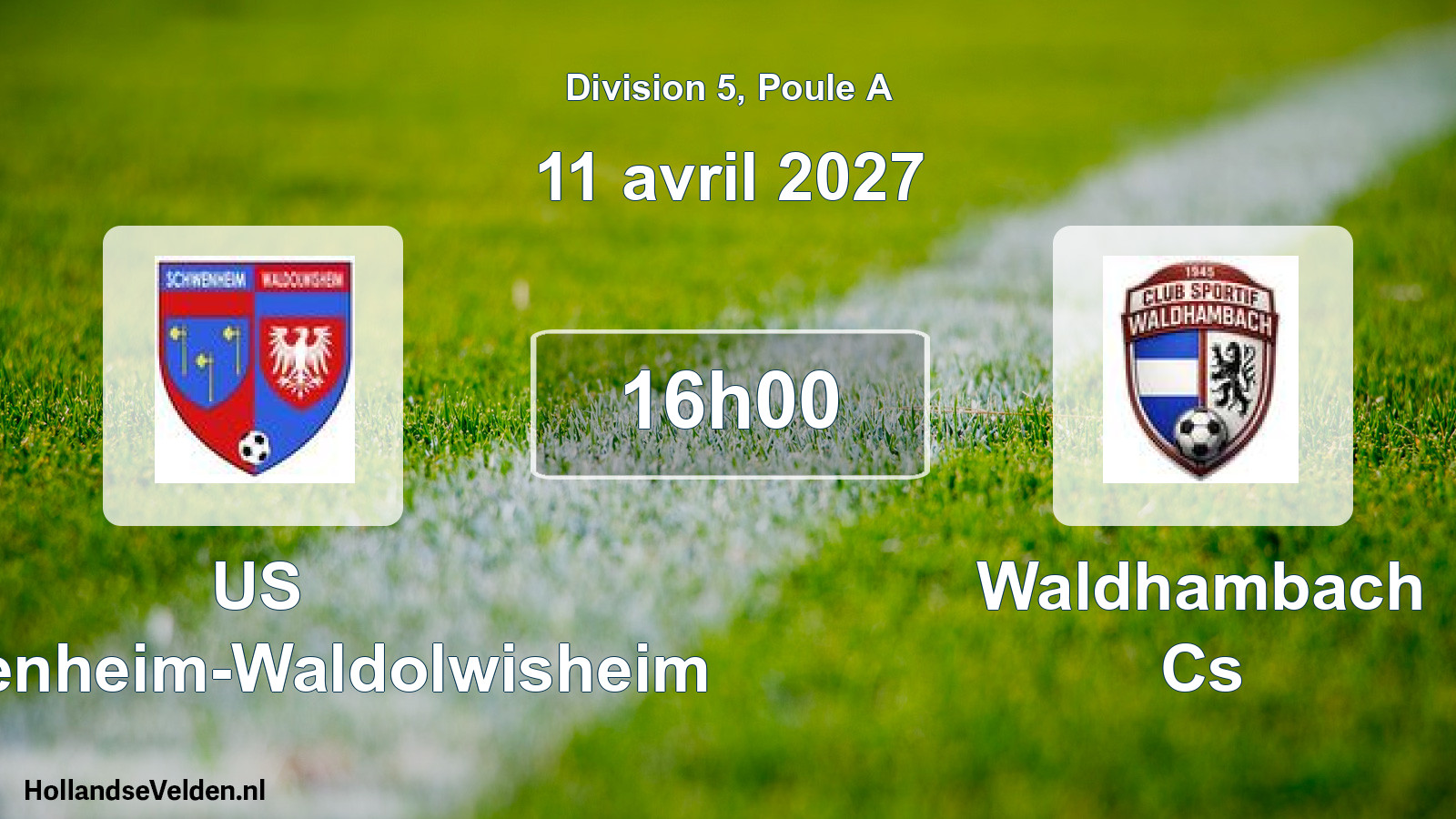 Match programmé: US Schwenheim-Waldolwisheim - Waldhambach Cs (11 avril 2027)