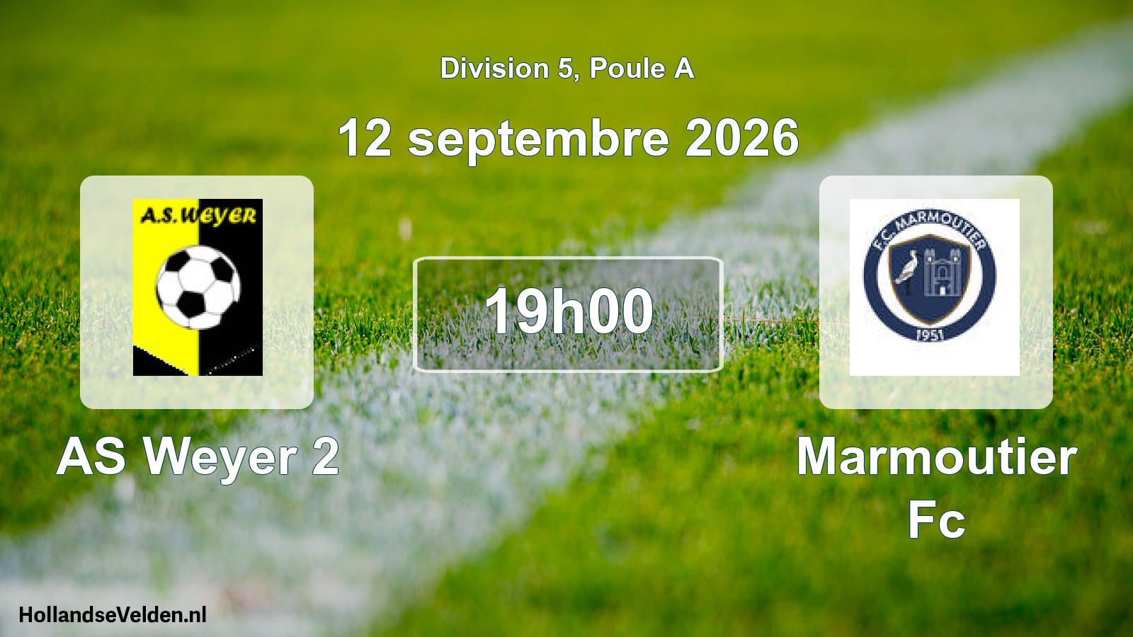 Scheduled Match: AS Weyer 2 - Marmoutier Fc (12 September 2026)