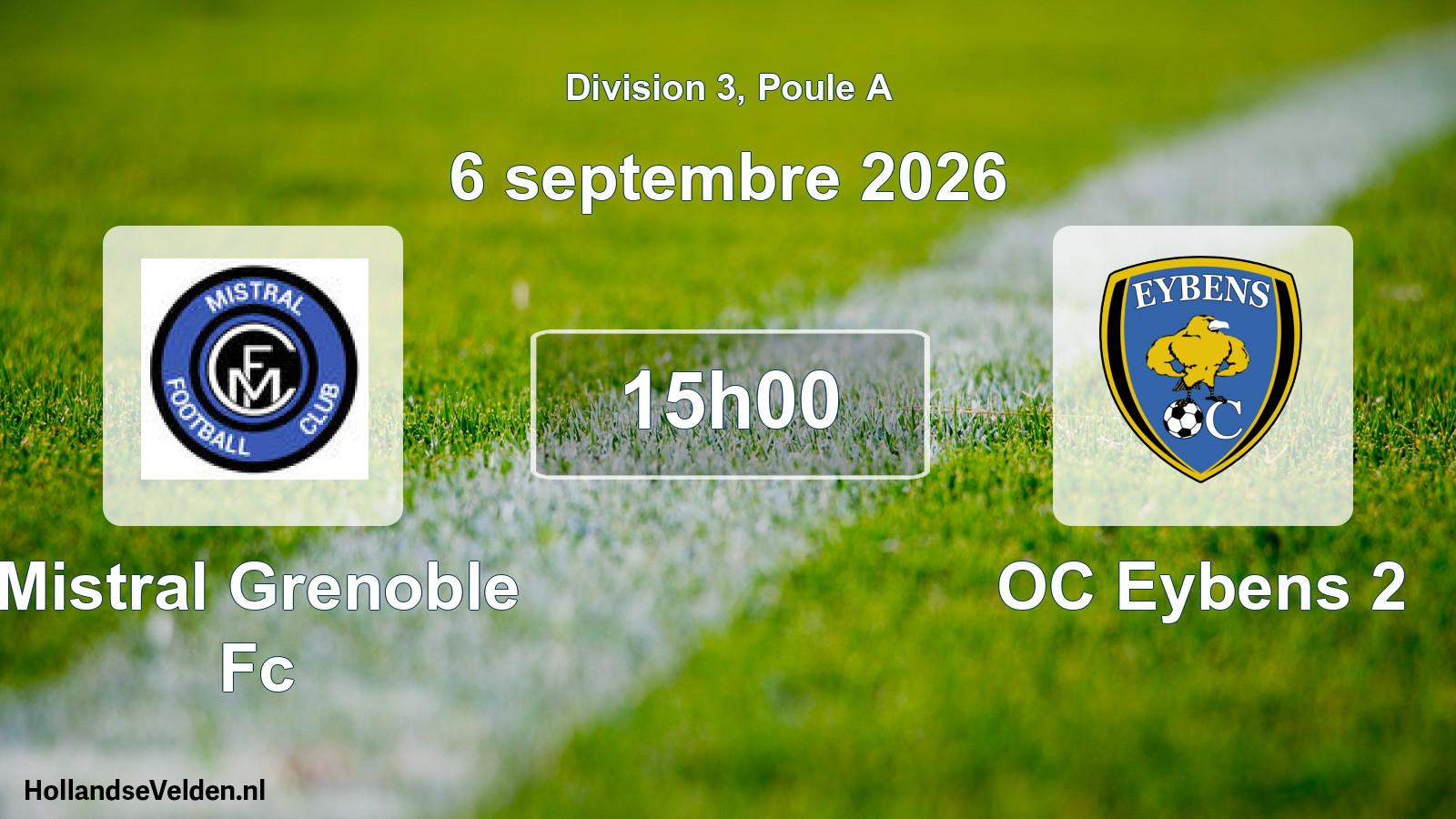 Scheduled Match: Mistral Grenoble Fc - OC Eybens 2 (6 September 2026)