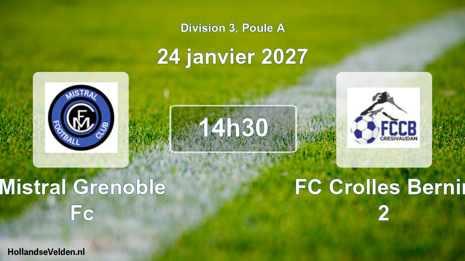 Scheduled Match: Mistral Grenoble Fc - FC Crolles Bernin 2 (24 January 2027)