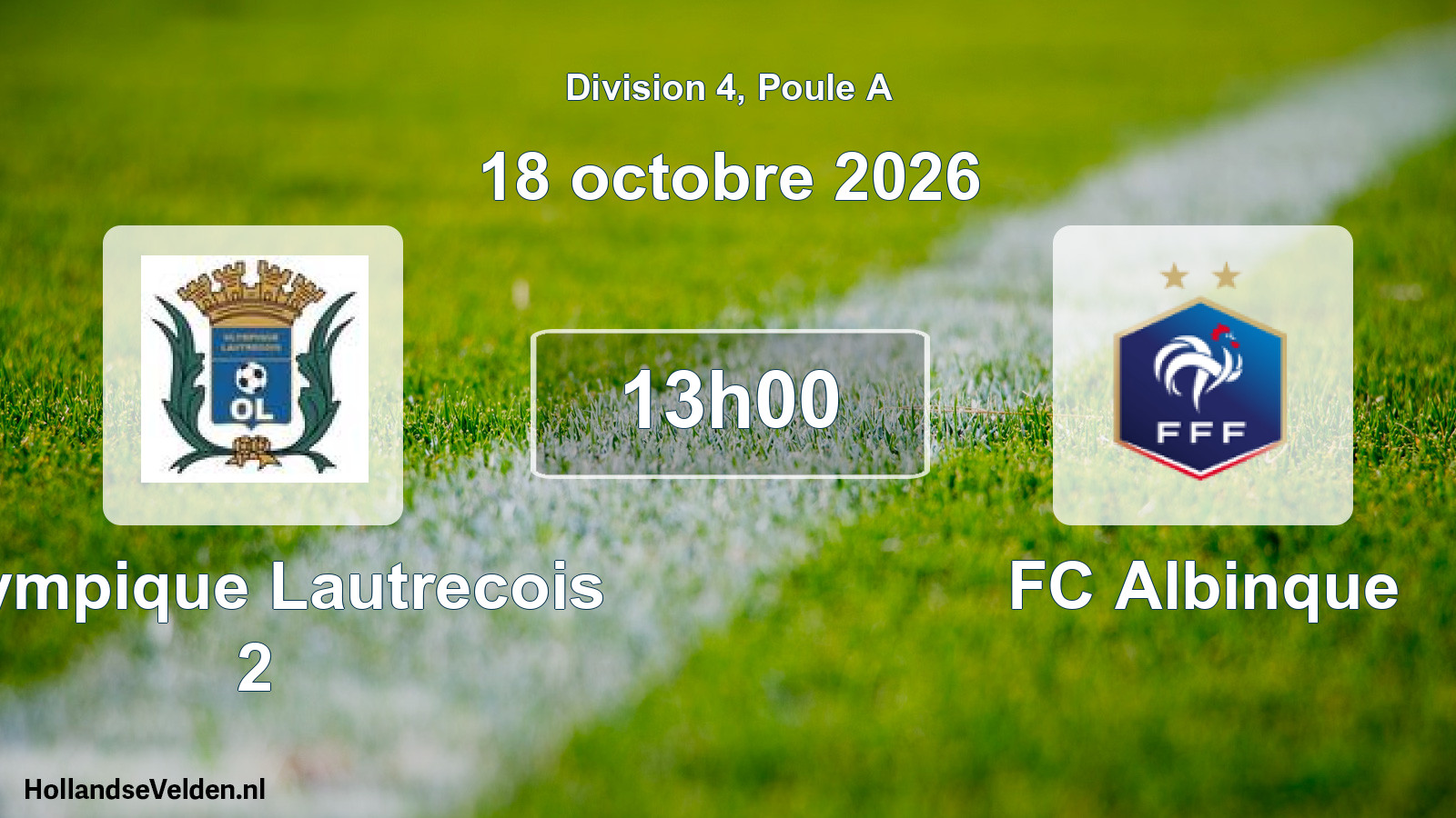 Geplande wedstrijd: Olympique Lautrecois 2 - FC Albinque (18 oktober 2026)