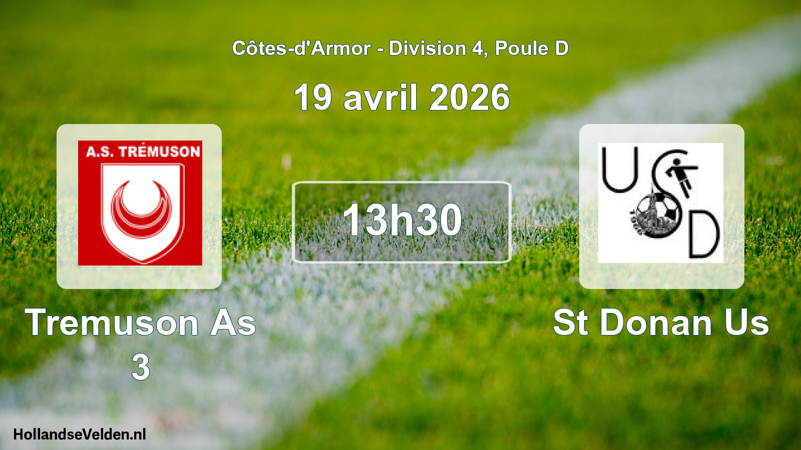 Geplande wedstrijd: Tremuson As 3 - St Donan Us (19 avril 2026)