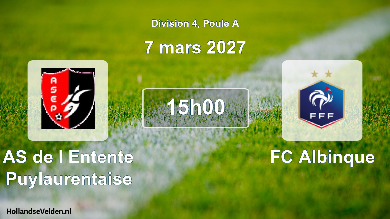 Scheduled Match: AS de l Entente Puylaurentaise - FC Albinque (7 March 2027)