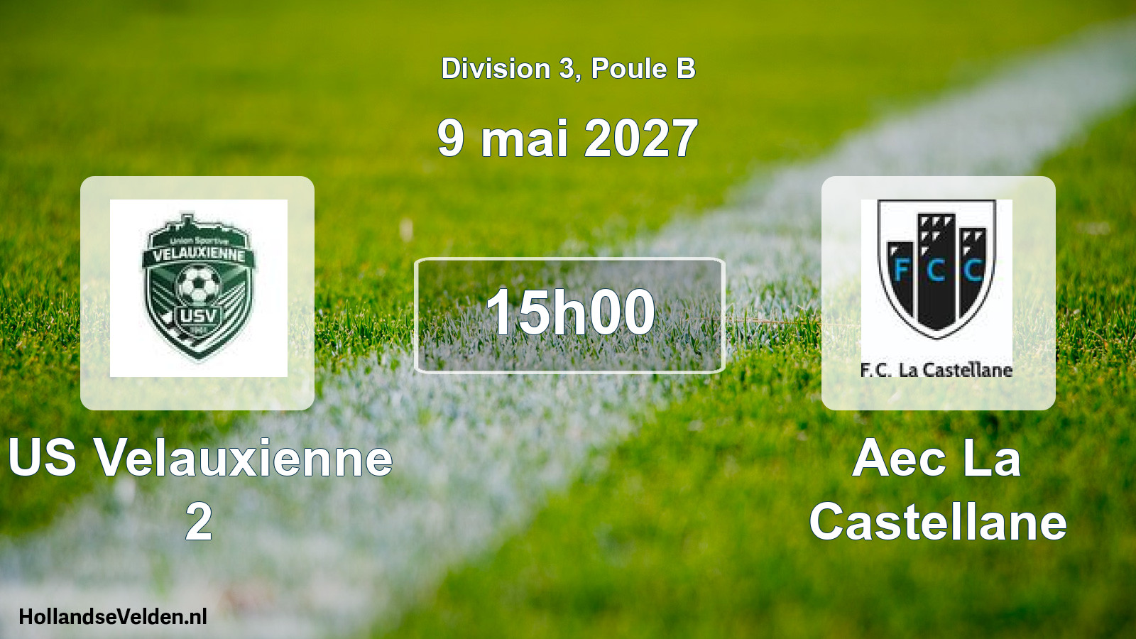 Scheduled Match: US Velauxienne 2 - Aec La Castellane (9 May 2027)